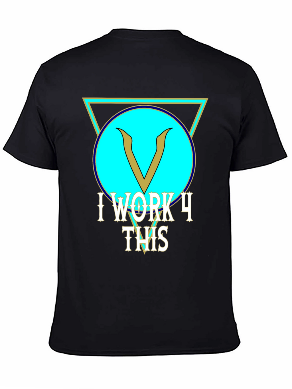 I Work 4 This Black Graphic Tee