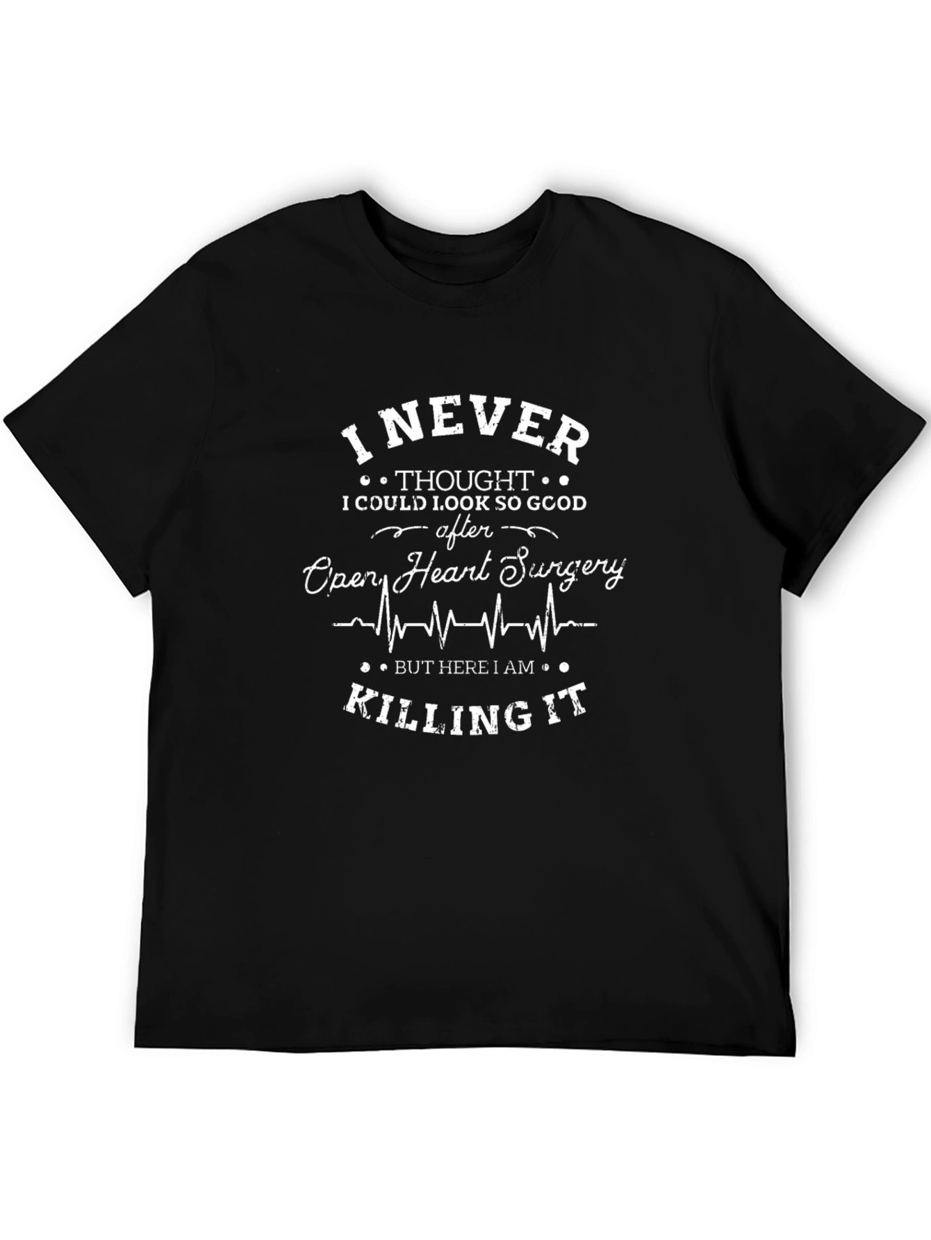 Heart Surgery Survivor T-Shirt - Killing It