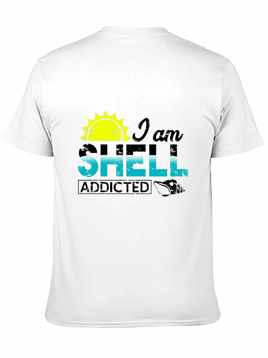 I am Shell Addicted T-Shirt - Beach Lover Tee