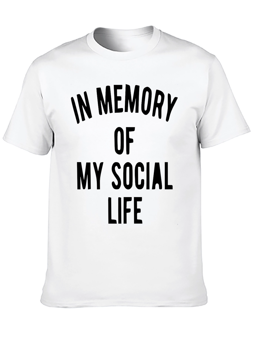 In Memory of My Social Life Graphic T-Shirt