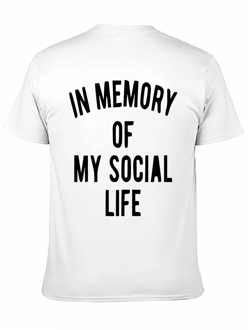 In Memory of My Social Life Graphic T-Shirt