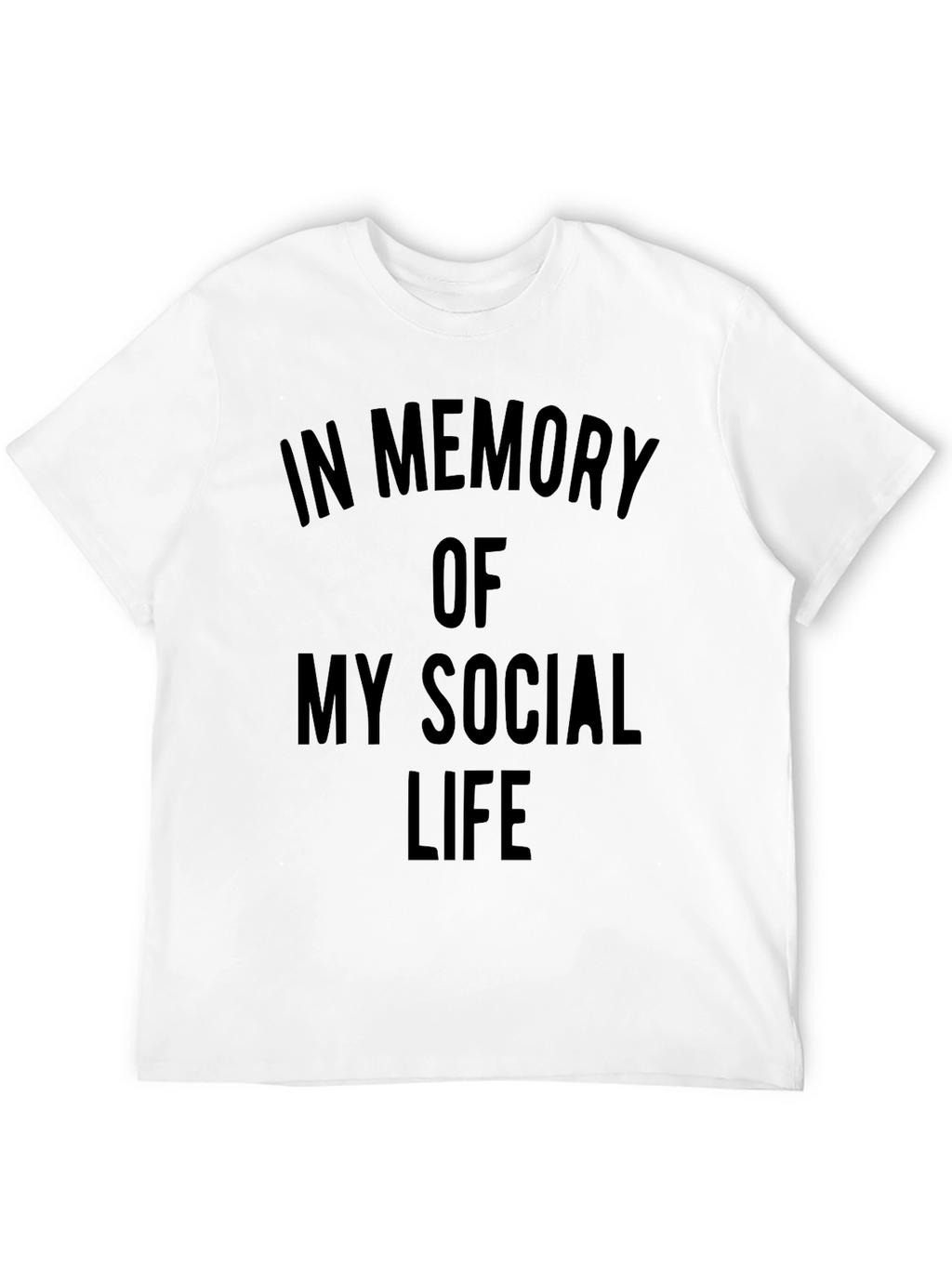 In Memory of My Social Life Graphic T-Shirt