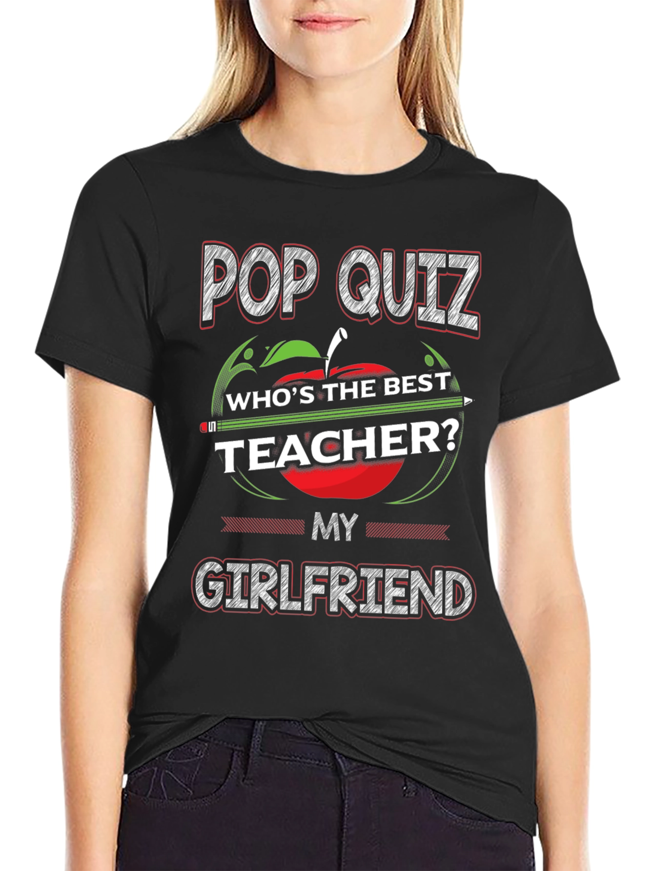 Pop Quiz Best Teacher Girlfriend T-Shirt