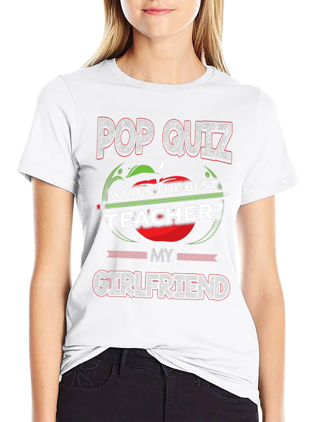 Pop Quiz Best Teacher Girlfriend T-Shirt