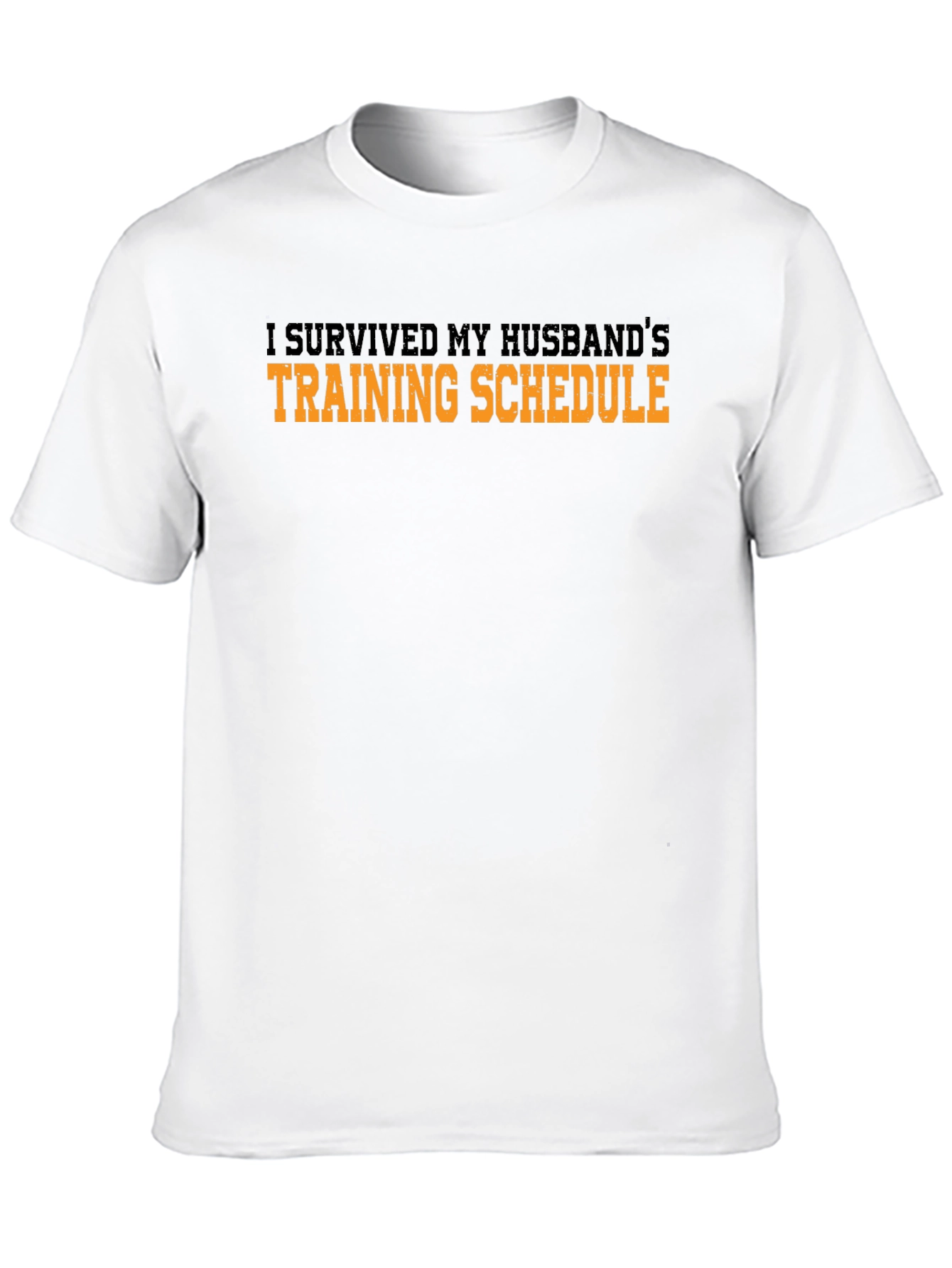 I Survived My Husbands Training Schedule T-Shirt