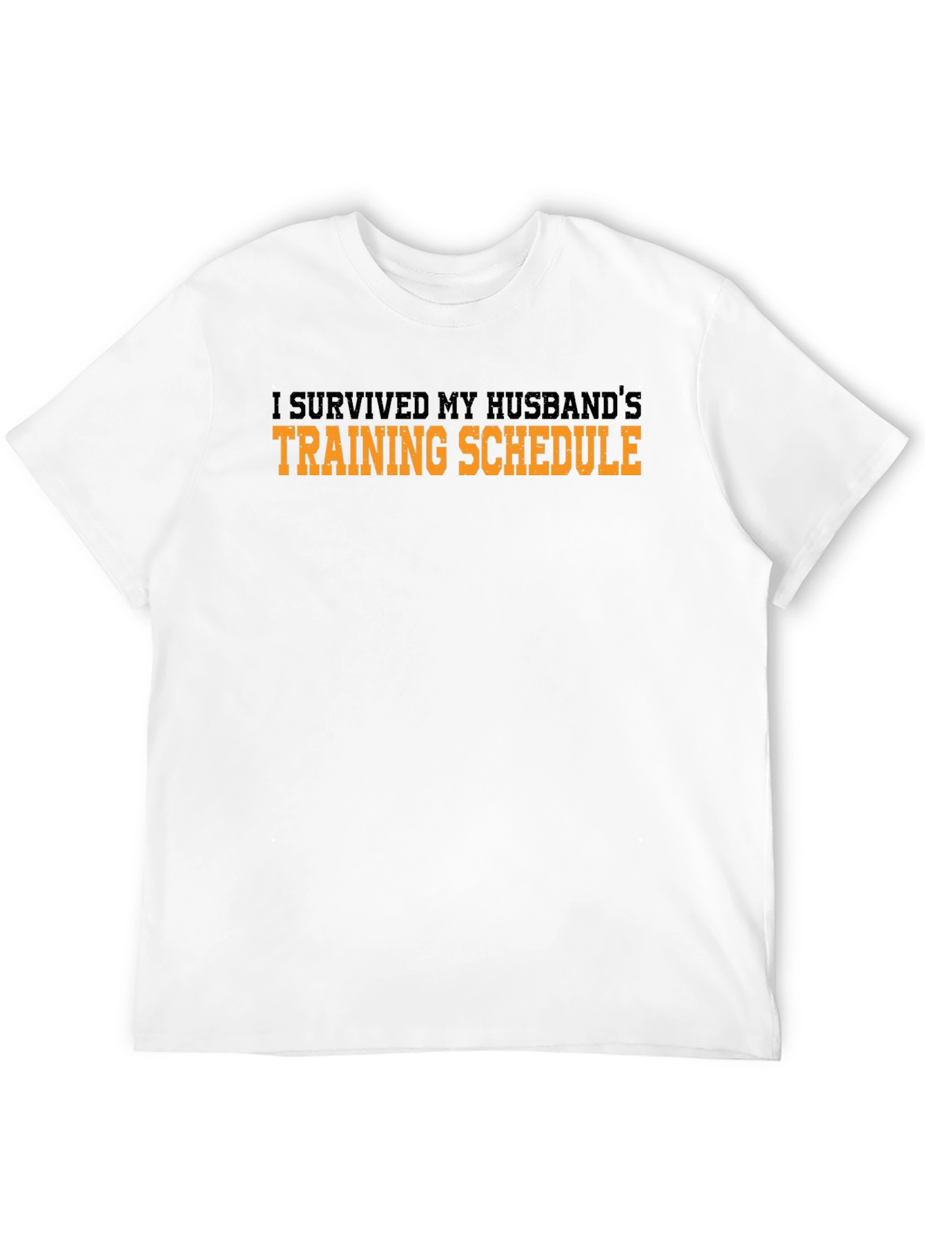 I Survived My Husbands Training Schedule T-Shirt