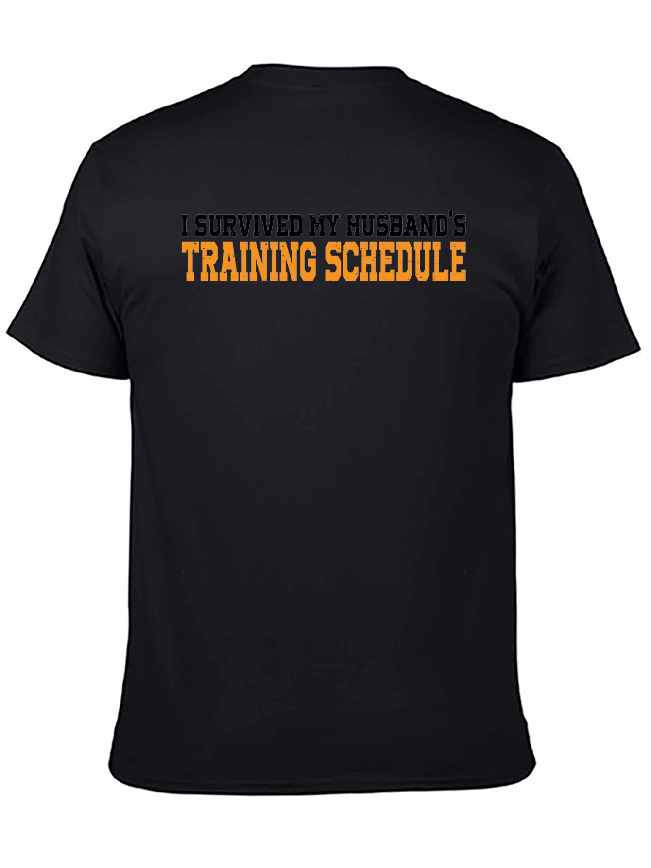 I Survived My Husbands Training Schedule T-Shirt