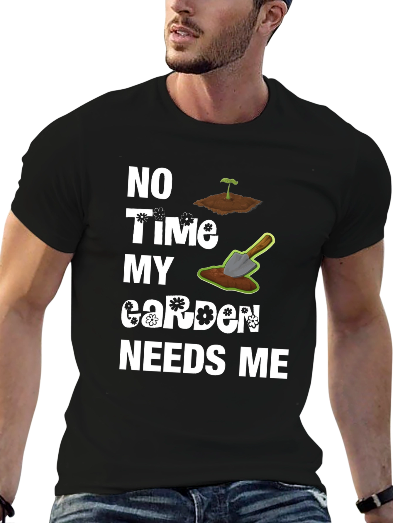 Gardeners Humor Tee - My Garden Needs Me T-Shirt