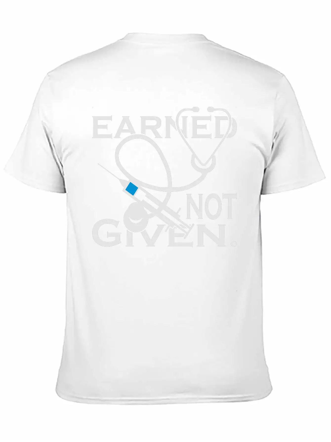 Earned Not Given Nurses Essential Cotton Tee For Daily Outfits – Unisex Style