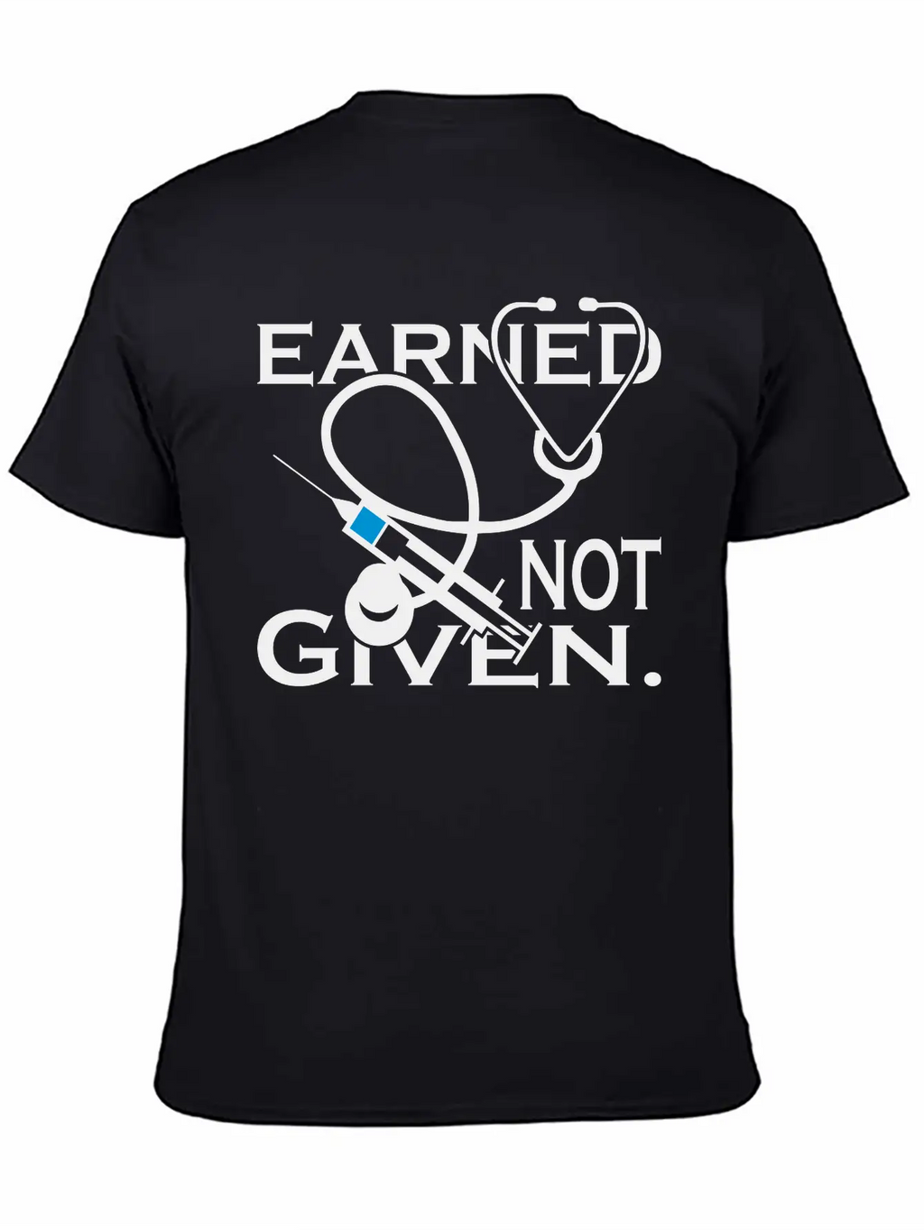 Earned Not Given Nurses Essential Cotton Tee For Daily Outfits – Unisex Style