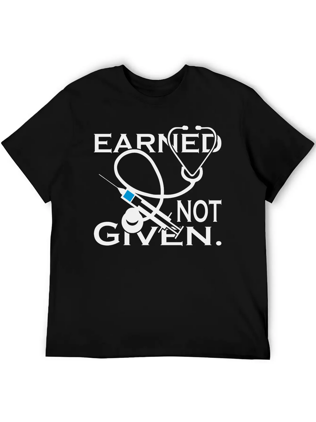 Earned Not Given Nurses Essential Cotton Tee For Daily Outfits – Unisex Style
