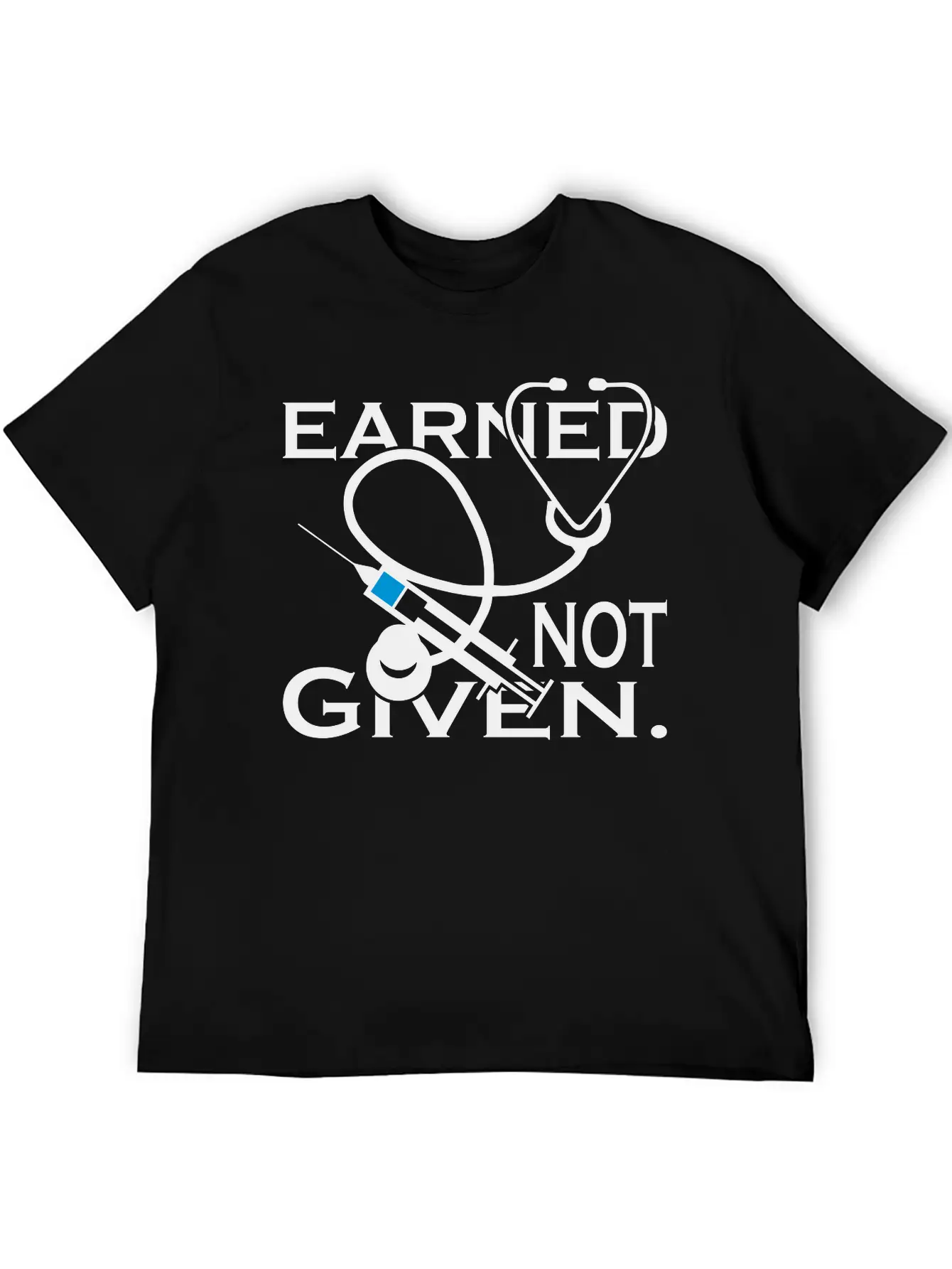 Earned Not Given Nurses Essential Cotton Tee For Daily Outfits – Unisex Style