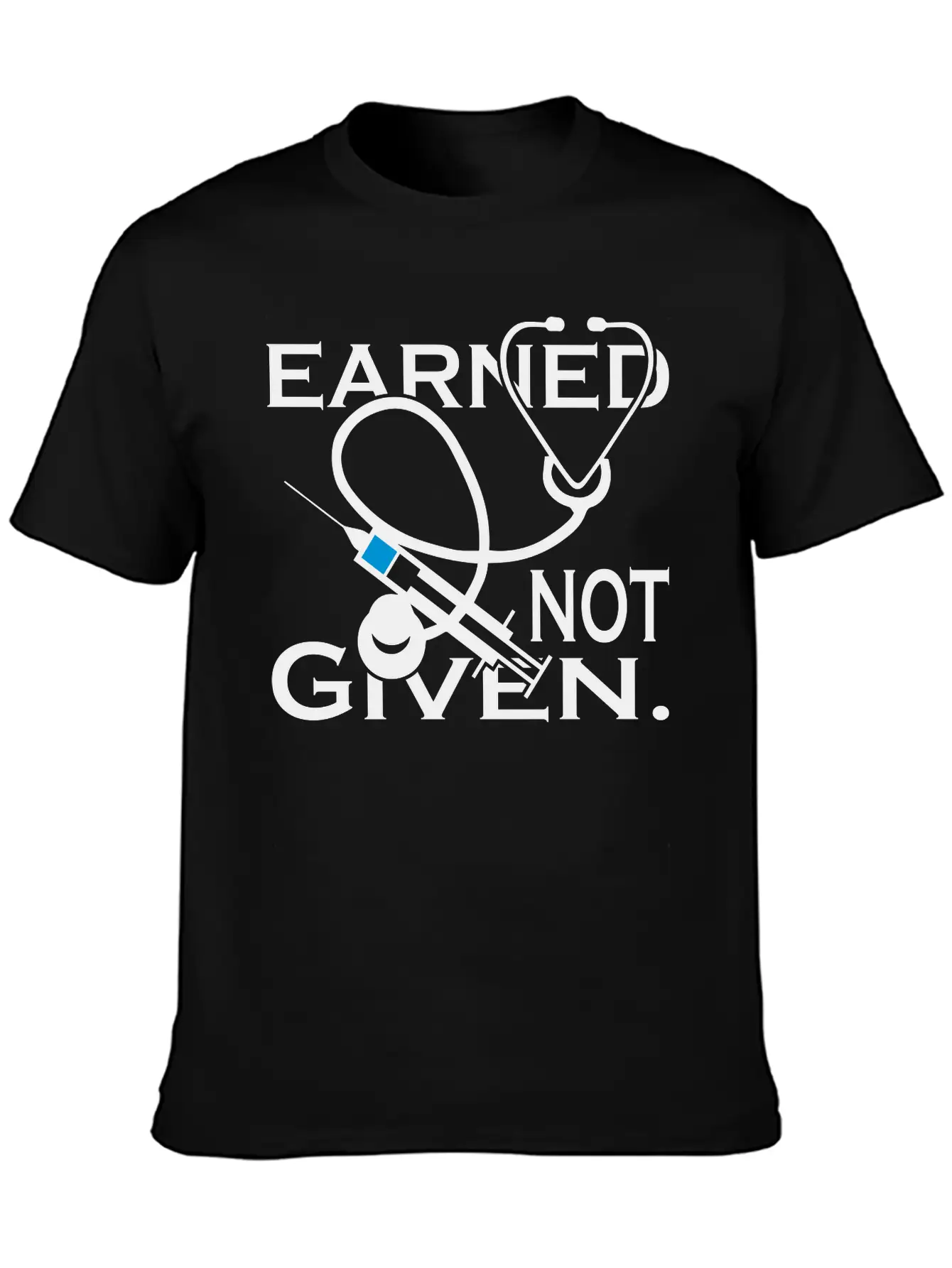 Earned Not Given Nurses Essential Cotton Tee For Daily Outfits – Unisex Style