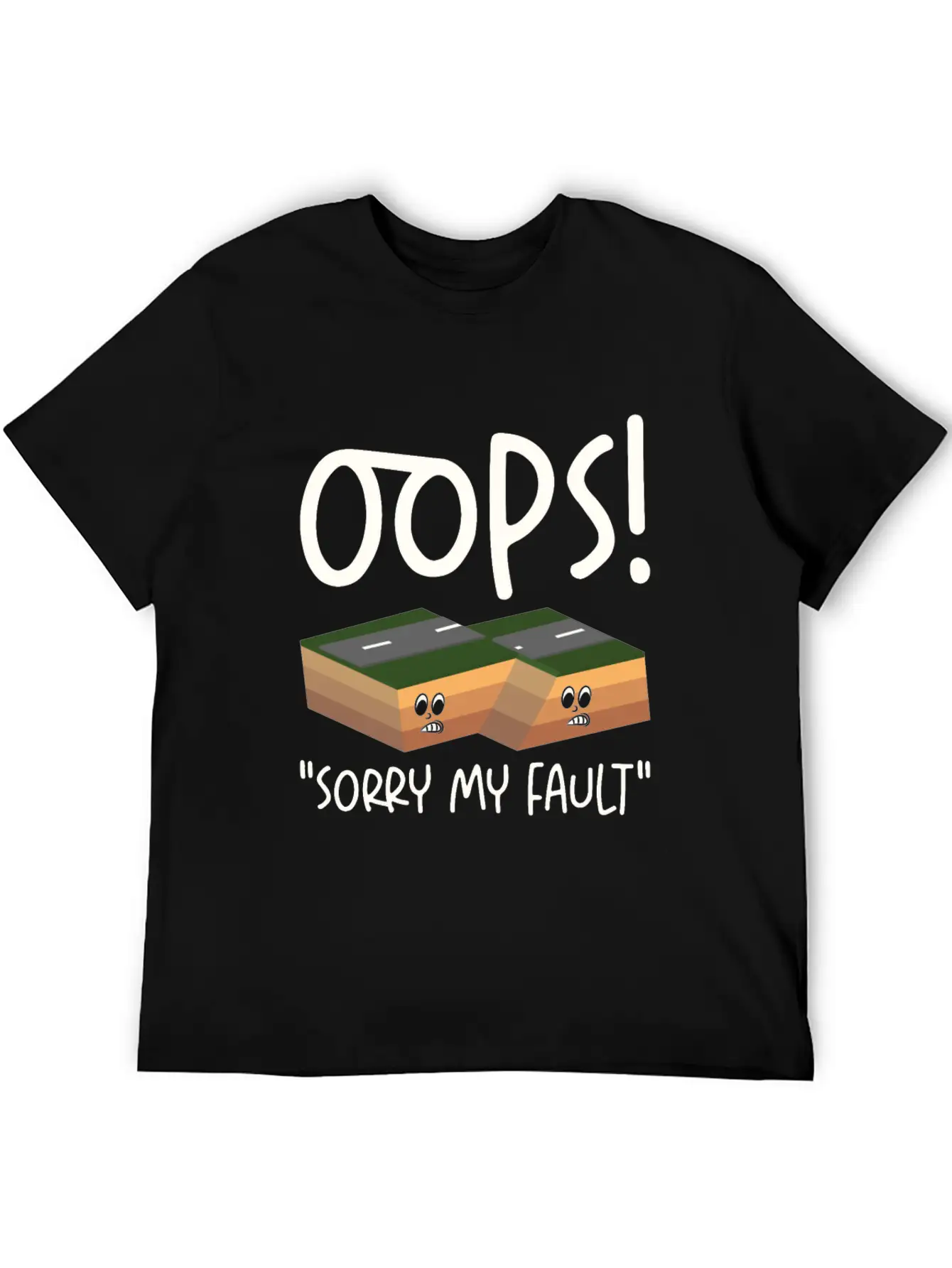 Earthquake Fault Ground Shake Humorous Pun Casual Graphic T-Shirt – Simple And Comfortable Daily Wear