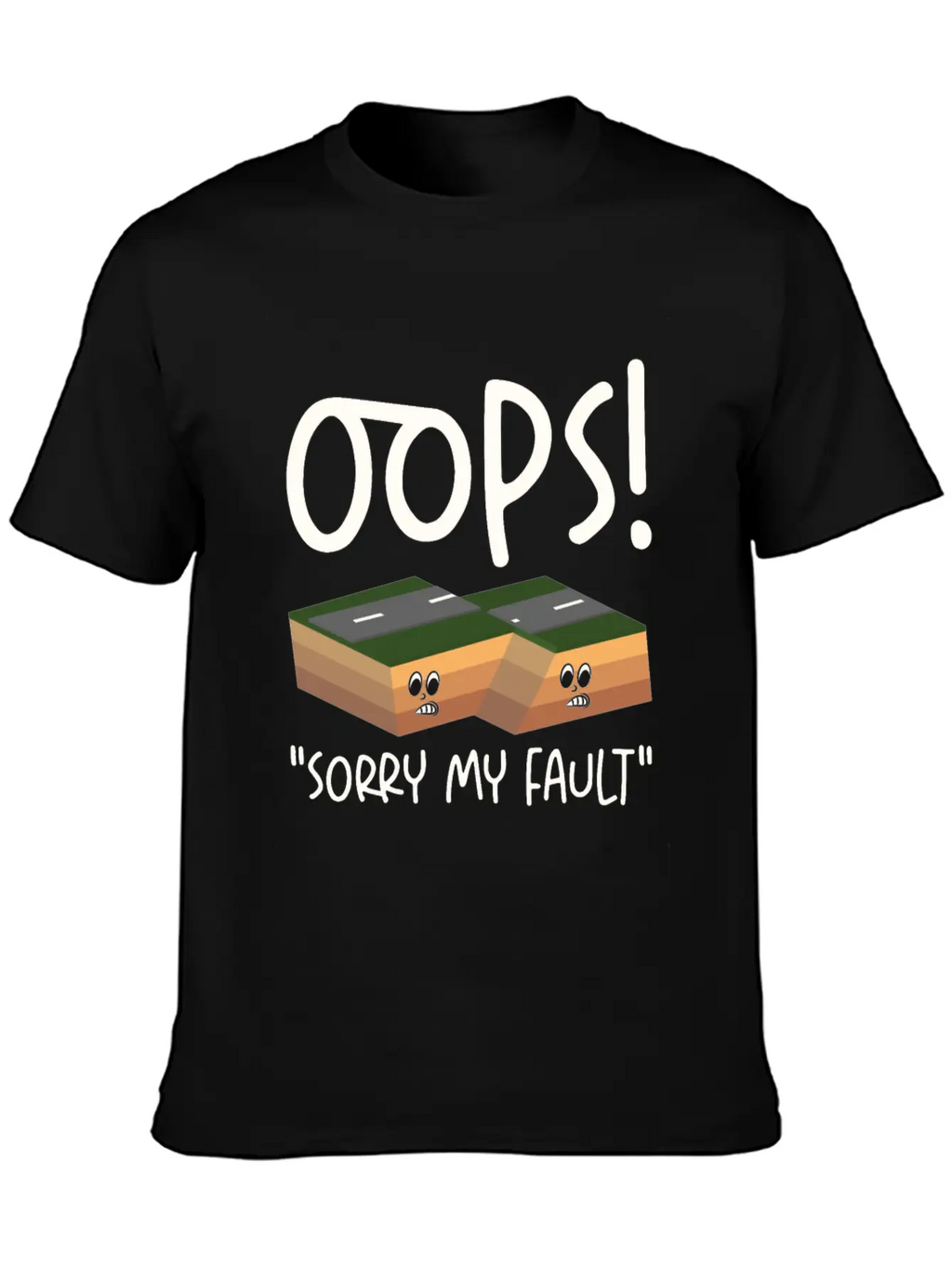 Earthquake Fault Ground Shake Humorous Pun Casual Graphic T-Shirt – Simple And Comfortable Daily Wear