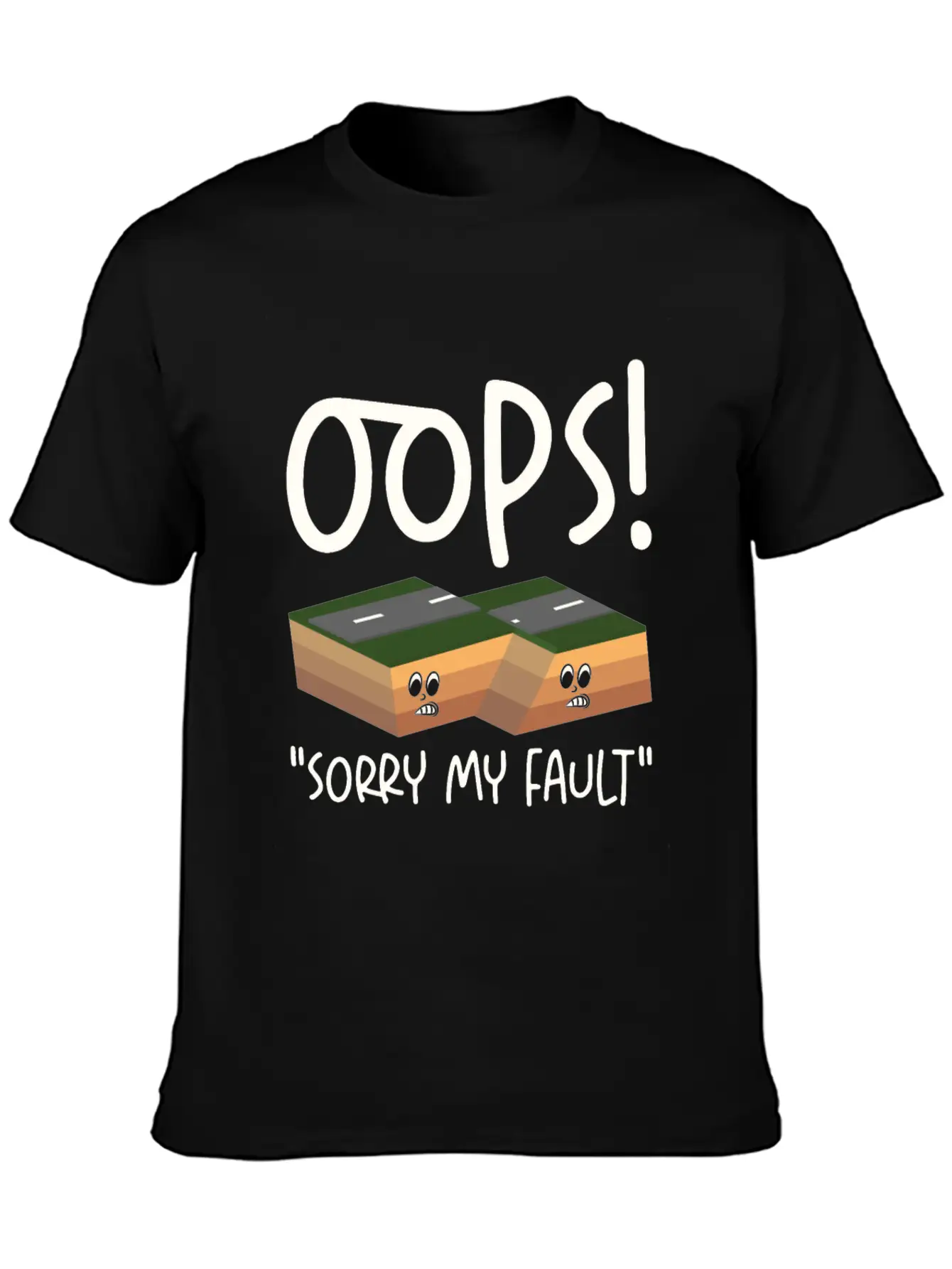 Earthquake Fault Ground Shake Humorous Pun Casual Graphic T-Shirt – Simple And Comfortable Daily Wear