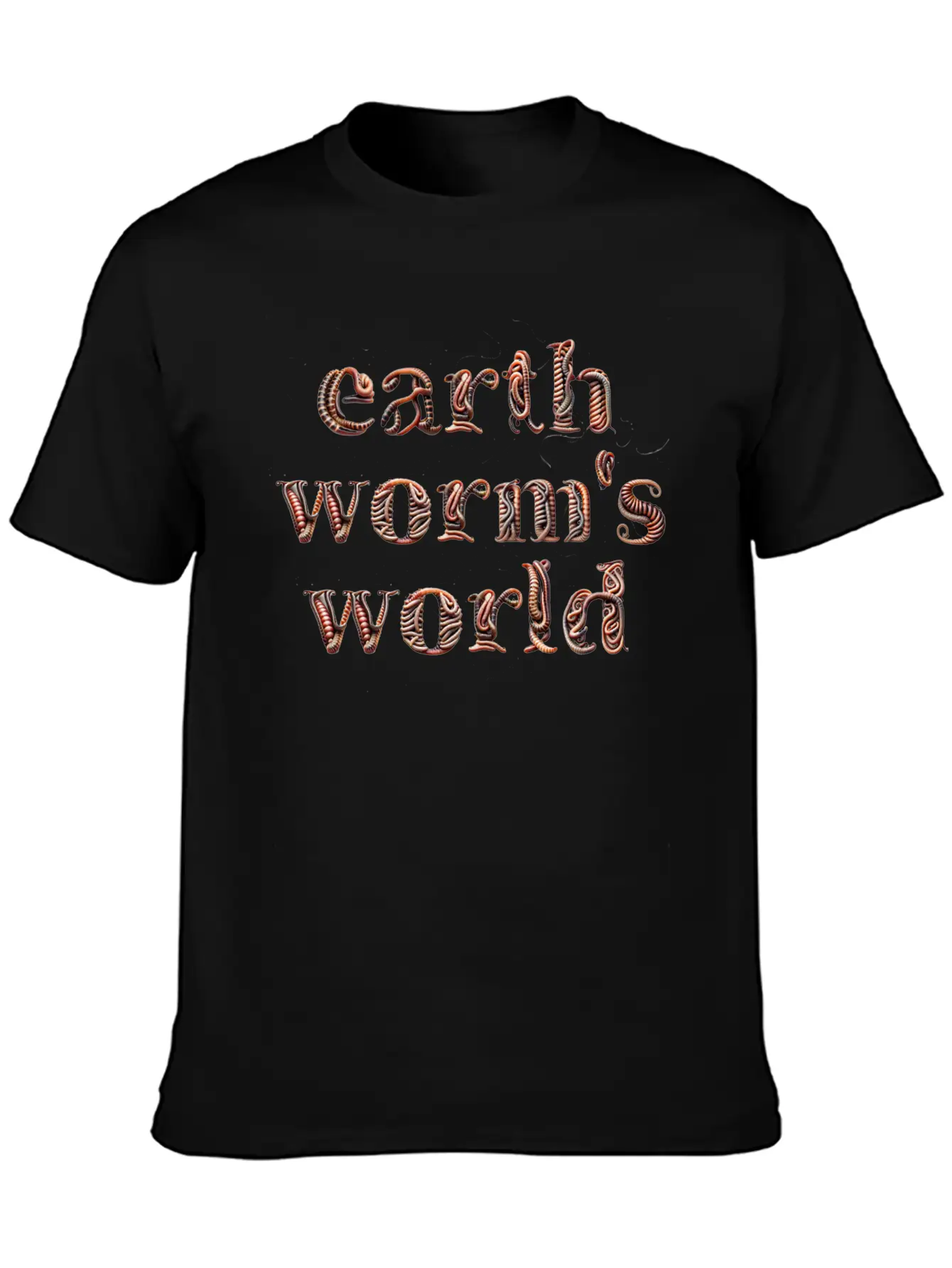 Earthworm's World Made From Earthworms Unisex Short Sleeve Soft Cotton T-Shirt – Casual Everyday Wear