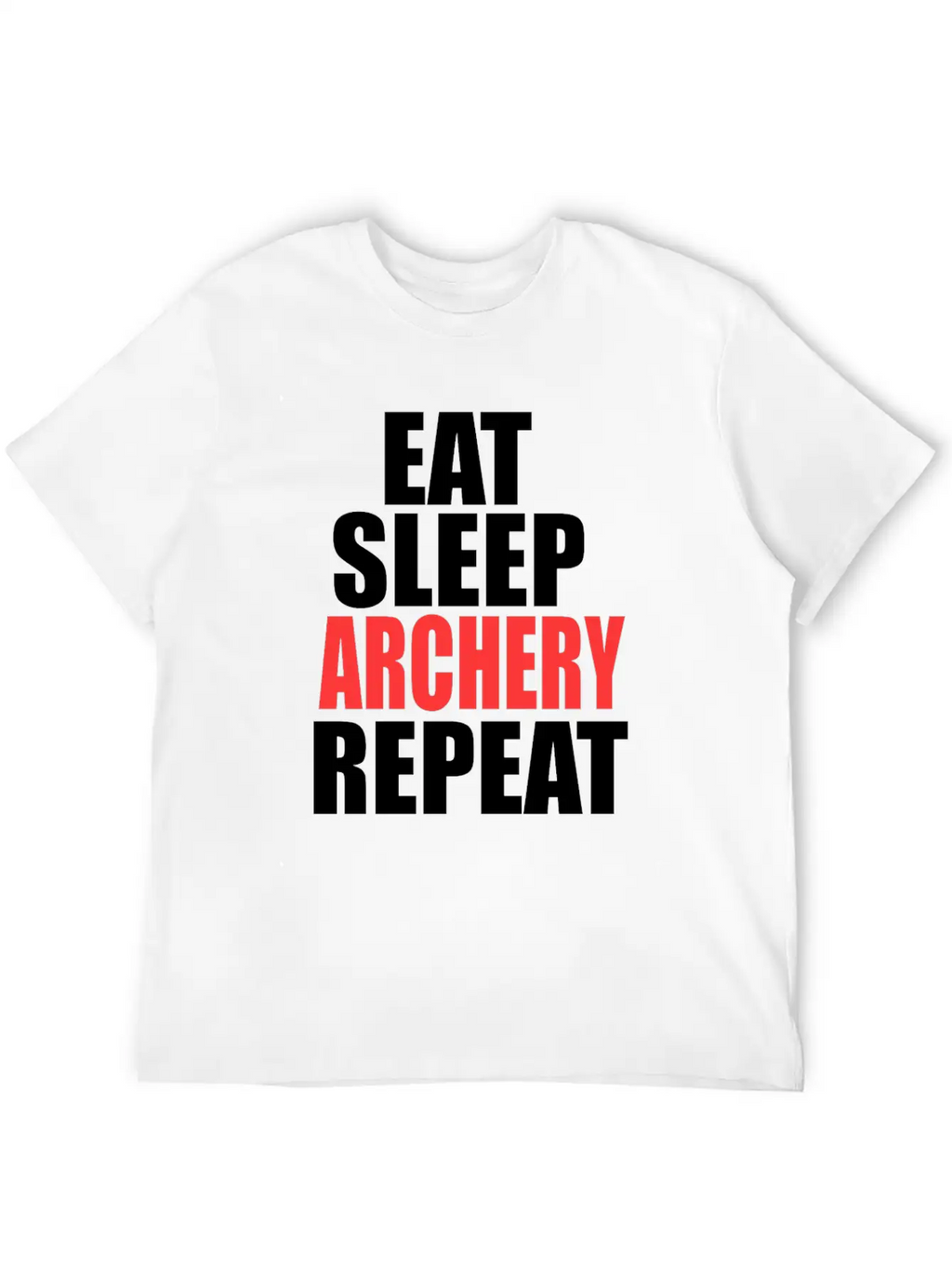 Eat Sleep Archery Repeat Gift Nature Arrow Bow Stylish Everyday T-Shirt – Unisex Basic Cotton Tee