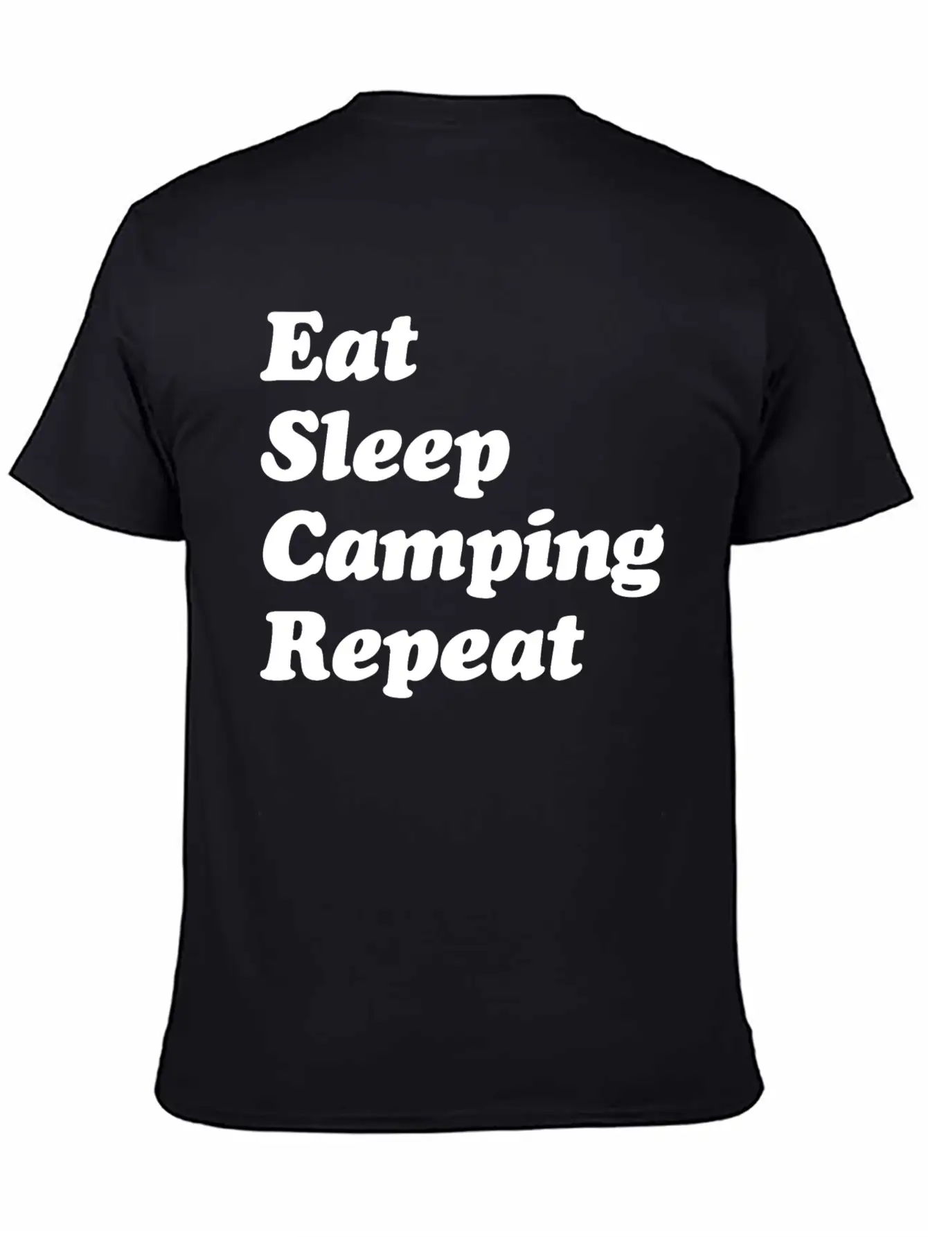 Eat Sleep Camping Repeat W Casual Graphic T-Shirt – Simple And Comfortable Daily Wear