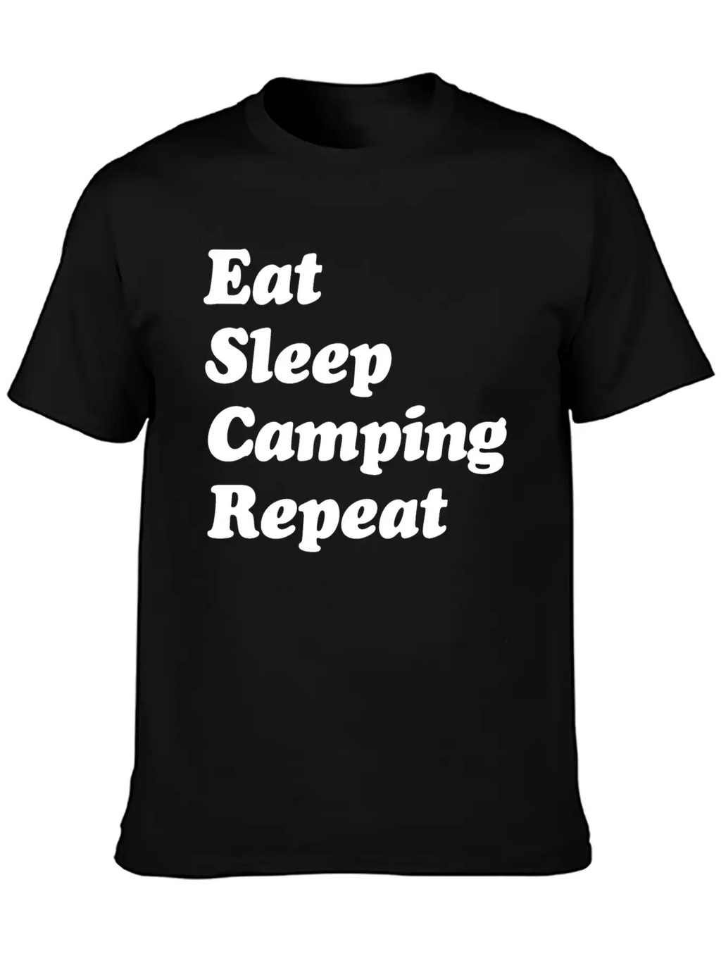 Eat Sleep Camping Repeat W Casual Graphic T-Shirt – Simple And Comfortable Daily Wear