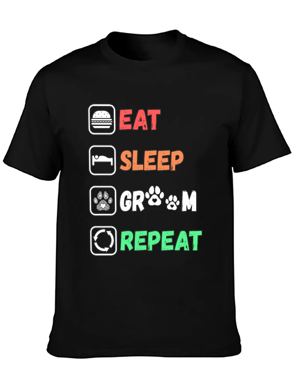 Eat Sleep Groom Repeat Unisex Casual T-Shirt – Clean Design For Daily Comfort