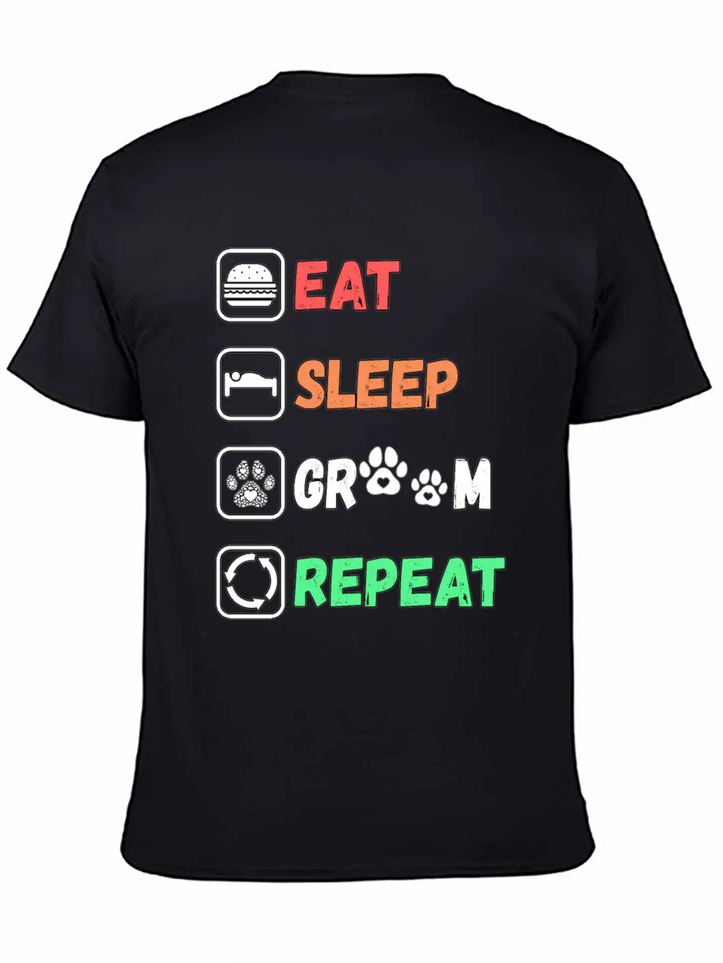 Eat Sleep Groom Repeat Unisex Casual T-Shirt – Clean Design For Daily Comfort