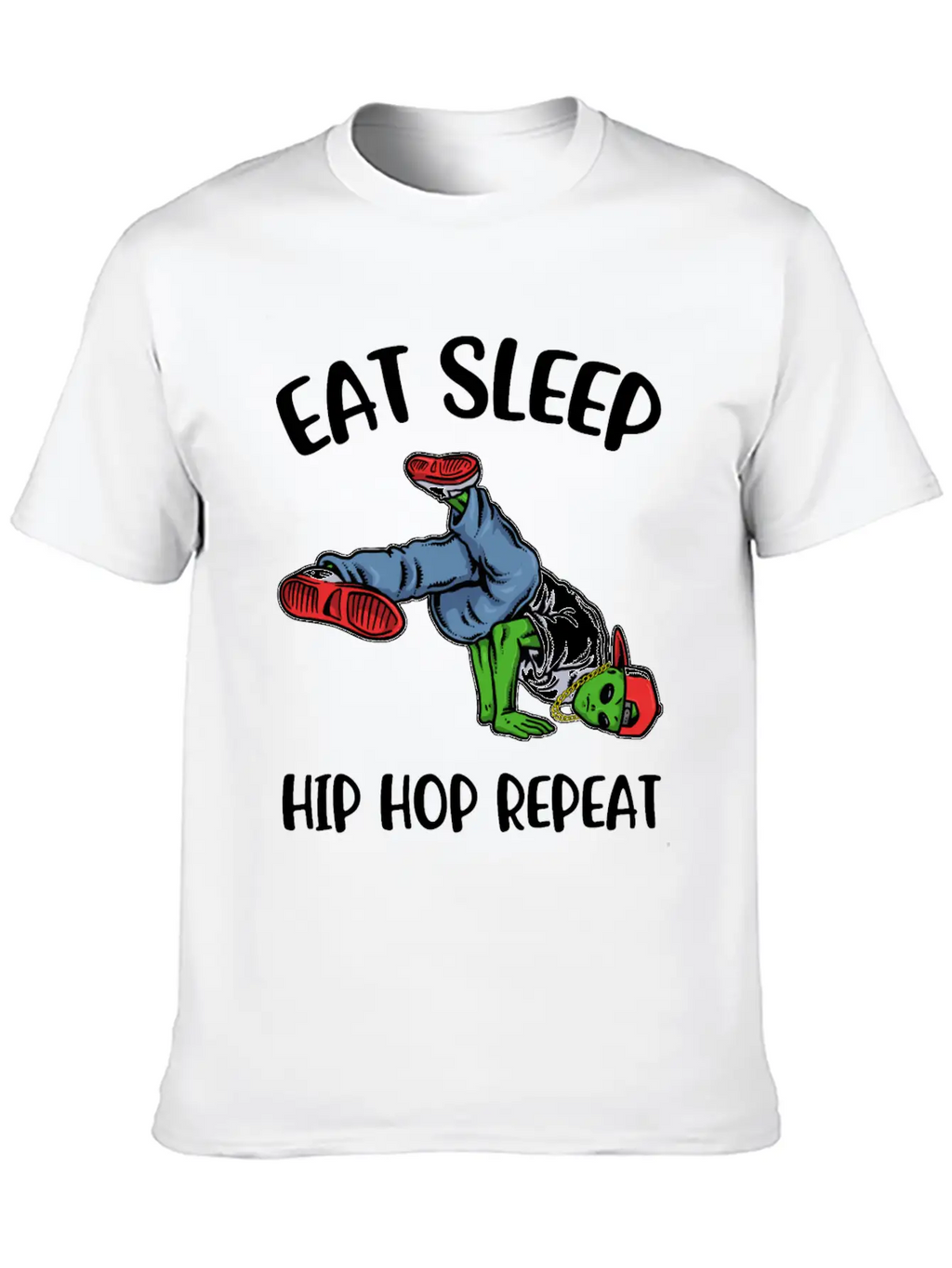 Eat Sleep Hip Hop Funny Hip Hop Gift Essential Cotton Tee For Daily Outfits – Unisex Style