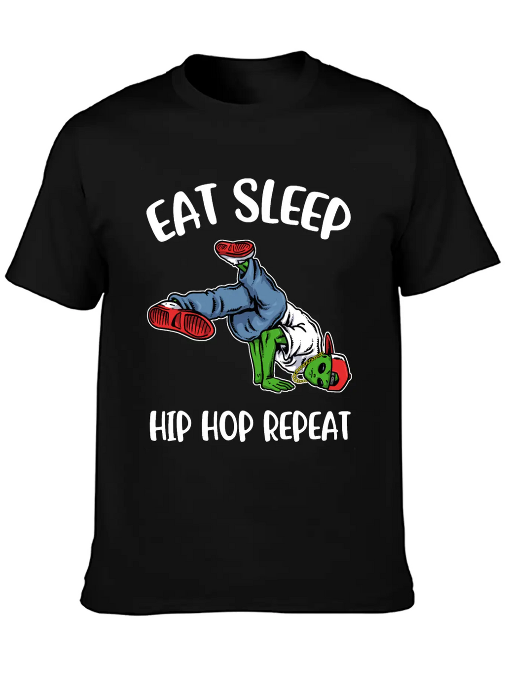 Eat Sleep Hip Hop Funny Hip Hop Gift Essential Cotton Tee For Daily Outfits – Unisex Style