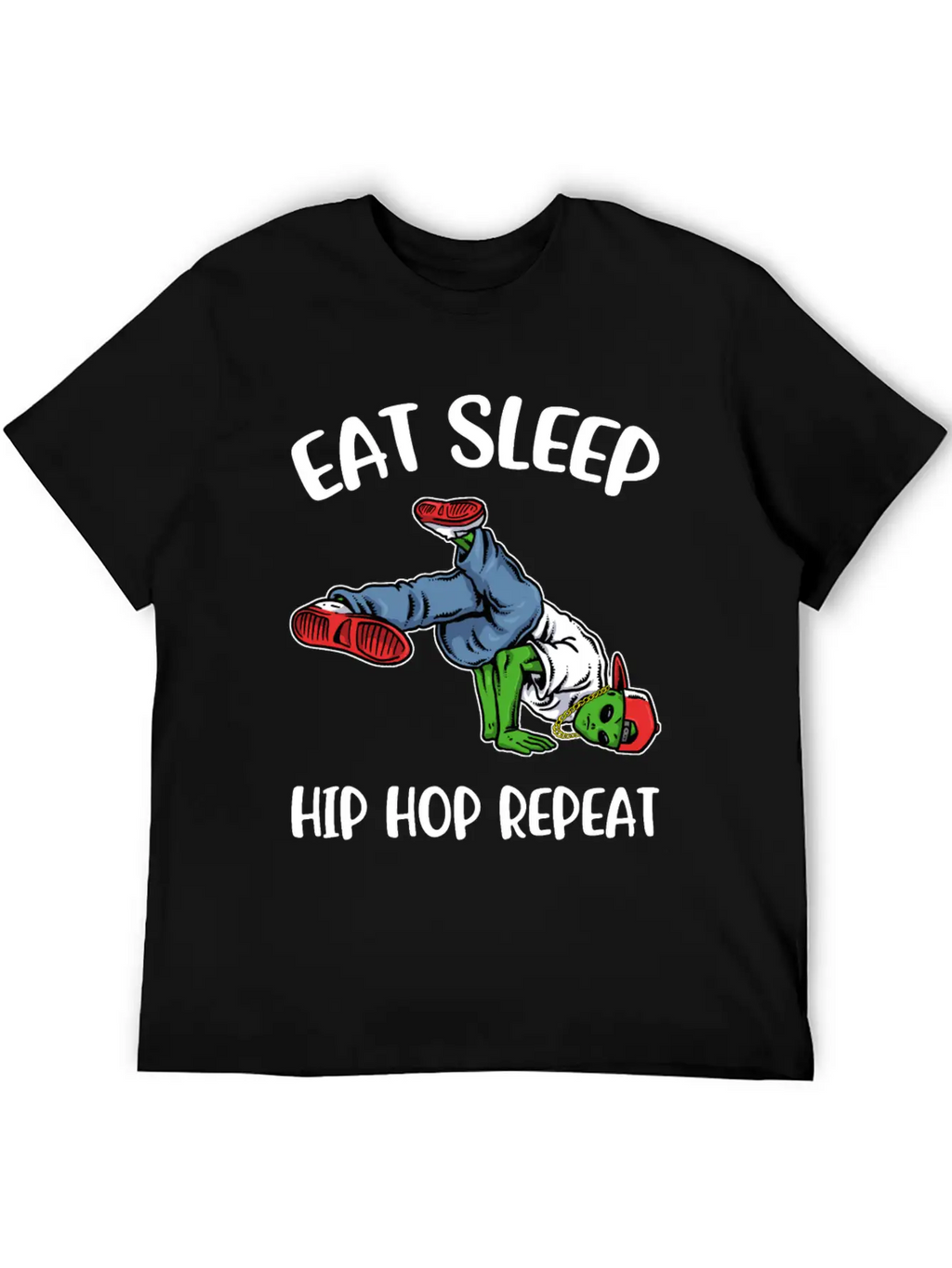 Eat Sleep Hip Hop Funny Hip Hop Gift Essential Cotton Tee For Daily Outfits – Unisex Style