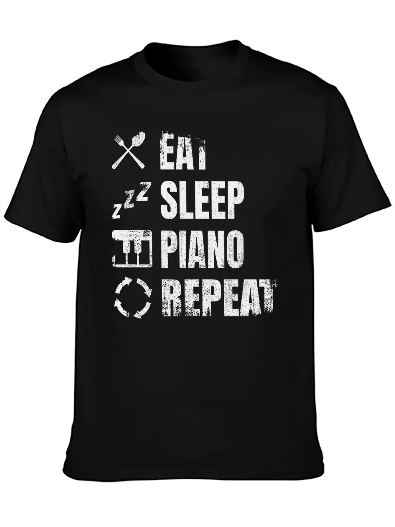 Eat Sleep Piano Repeat Unisex Casual T-Shirt – Clean Design For Daily Comfort