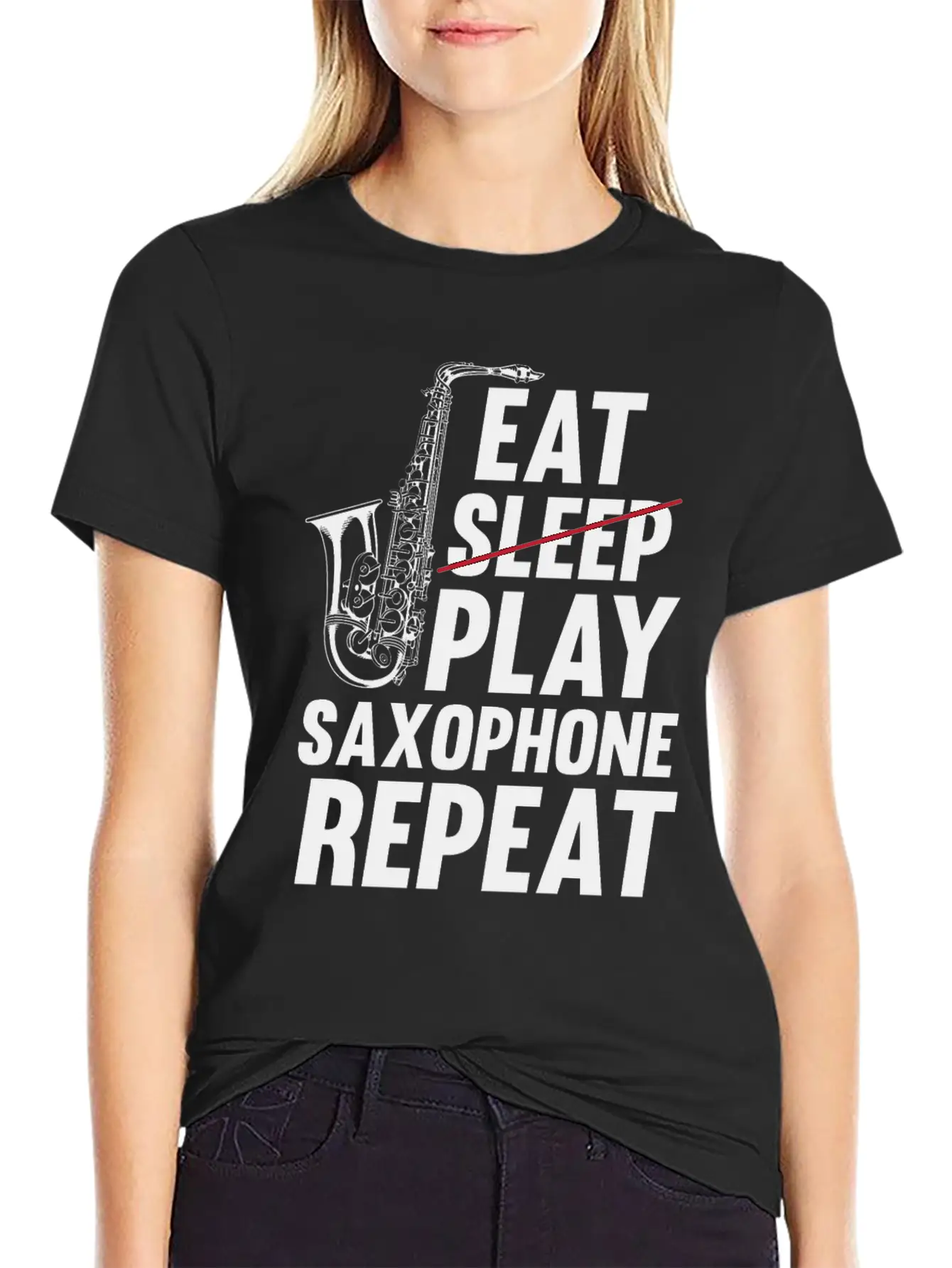 Eat Sleep Play Saxophone Repeat - Playing Saxophon Unisex Casual T-Shirt – Clean Design For Daily Comfort
