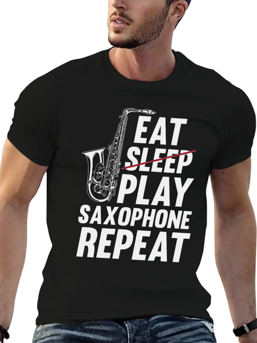 Eat Sleep Play Saxophone Repeat - Playing Saxophon Unisex Casual T-Shirt – Clean Design For Daily Comfort