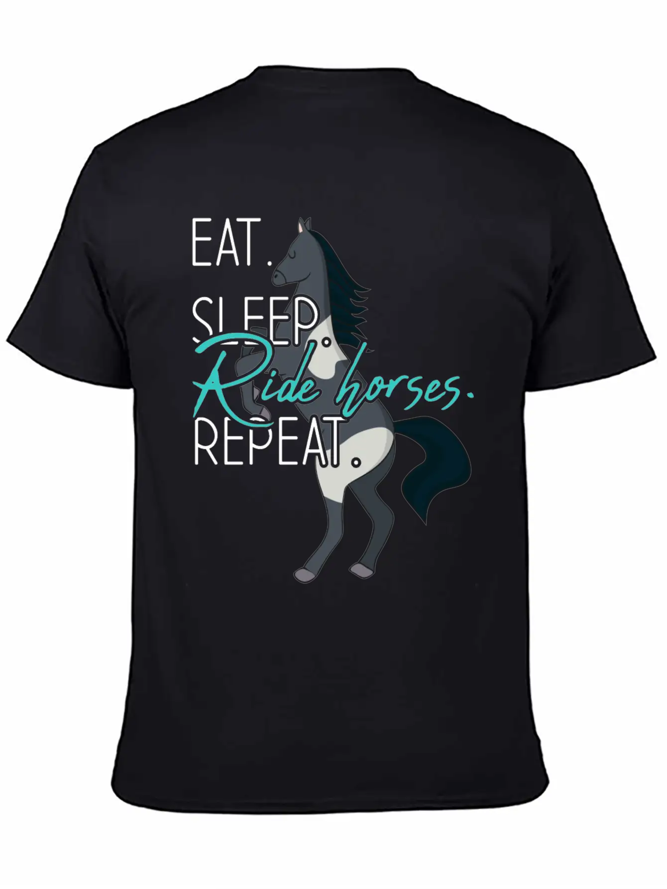 Eat Sleep Ride Horses Repeat Funny Equestrian Gift Stylish Everyday T-Shirt – Unisex Basic Cotton Tee