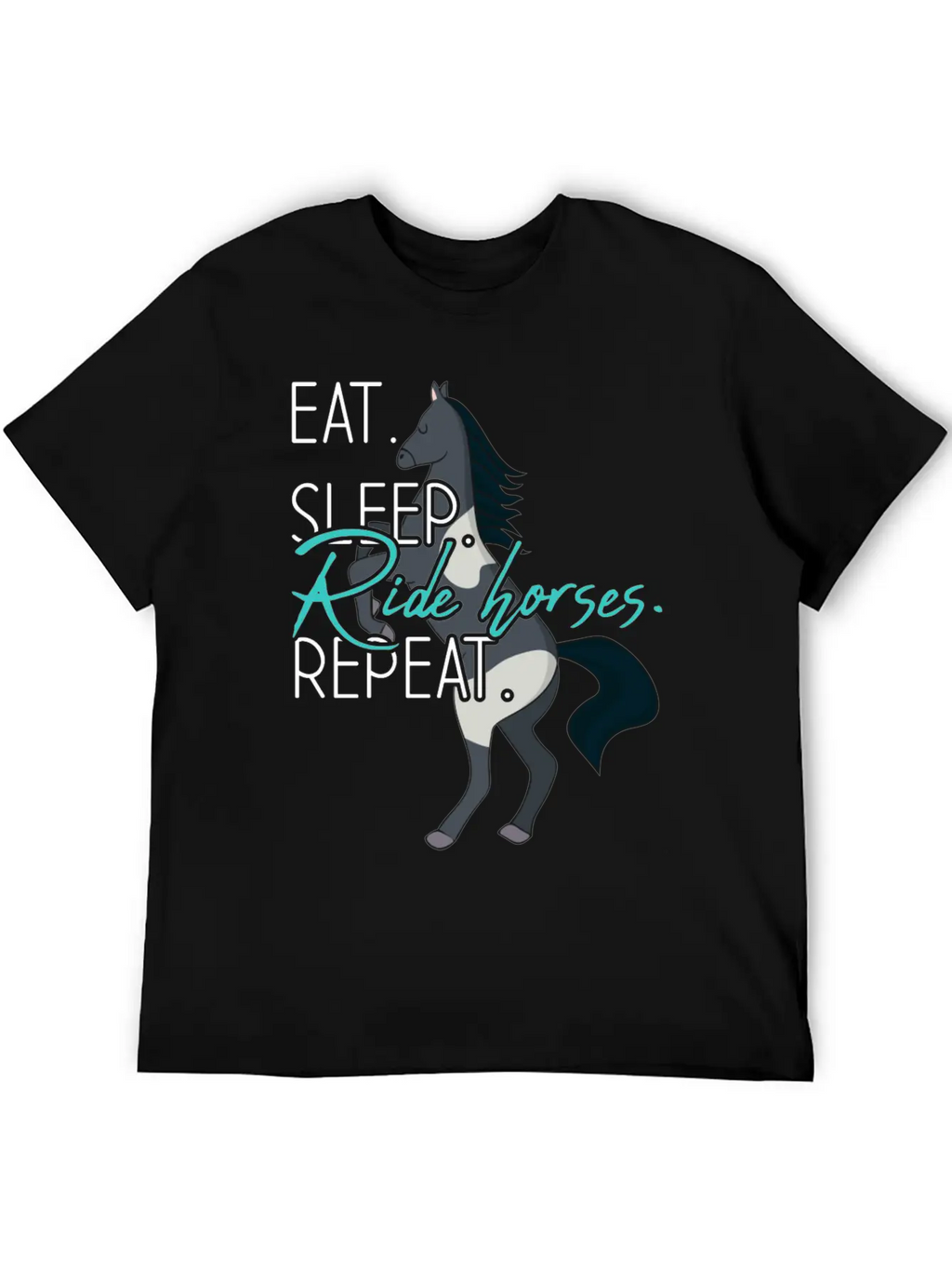 Eat Sleep Ride Horses Repeat Funny Equestrian Gift Stylish Everyday T-Shirt – Unisex Basic Cotton Tee