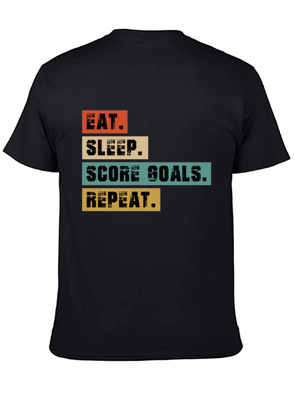 Eat, Sleep, Score Goals Casual Graphic T-Shirt – Simple And Comfortable Daily Wear