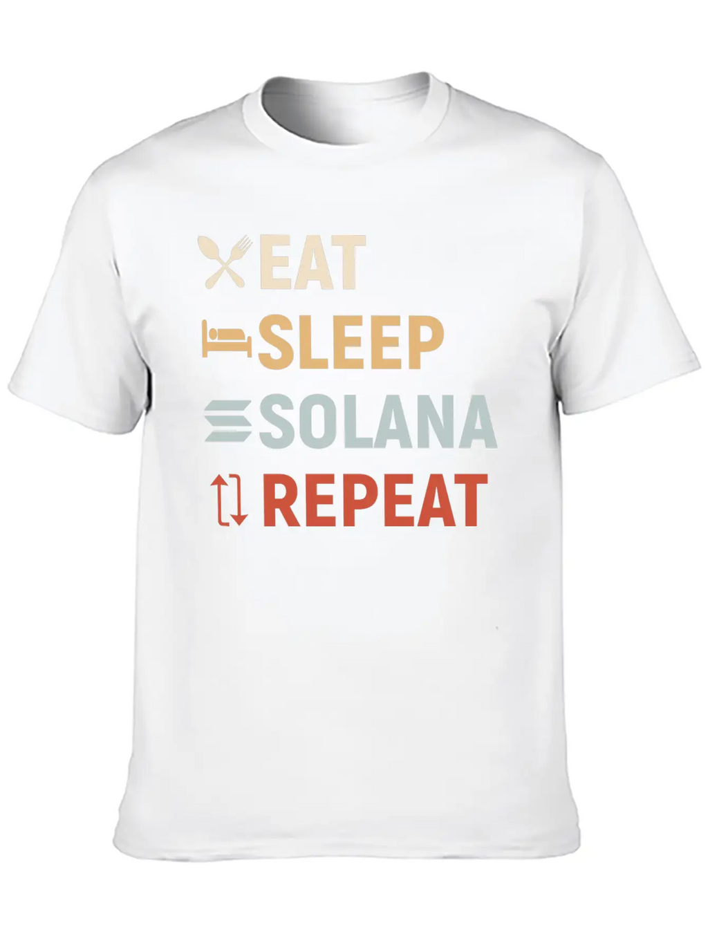 Eat Sleep SOLANA Repeat - Crypto SOL Unisex Casual T-Shirt – Clean Design For Daily Comfort