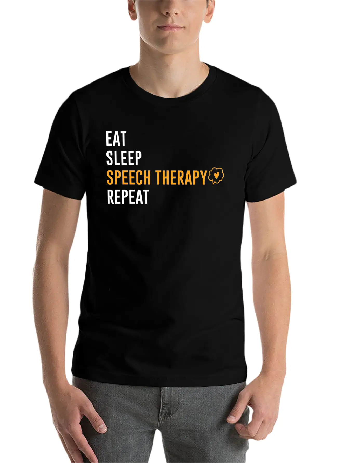 Eat Sleep Speech Therapy Repeat Unisex Short Sleeve Soft Cotton T-Shirt – Casual Everyday Wear