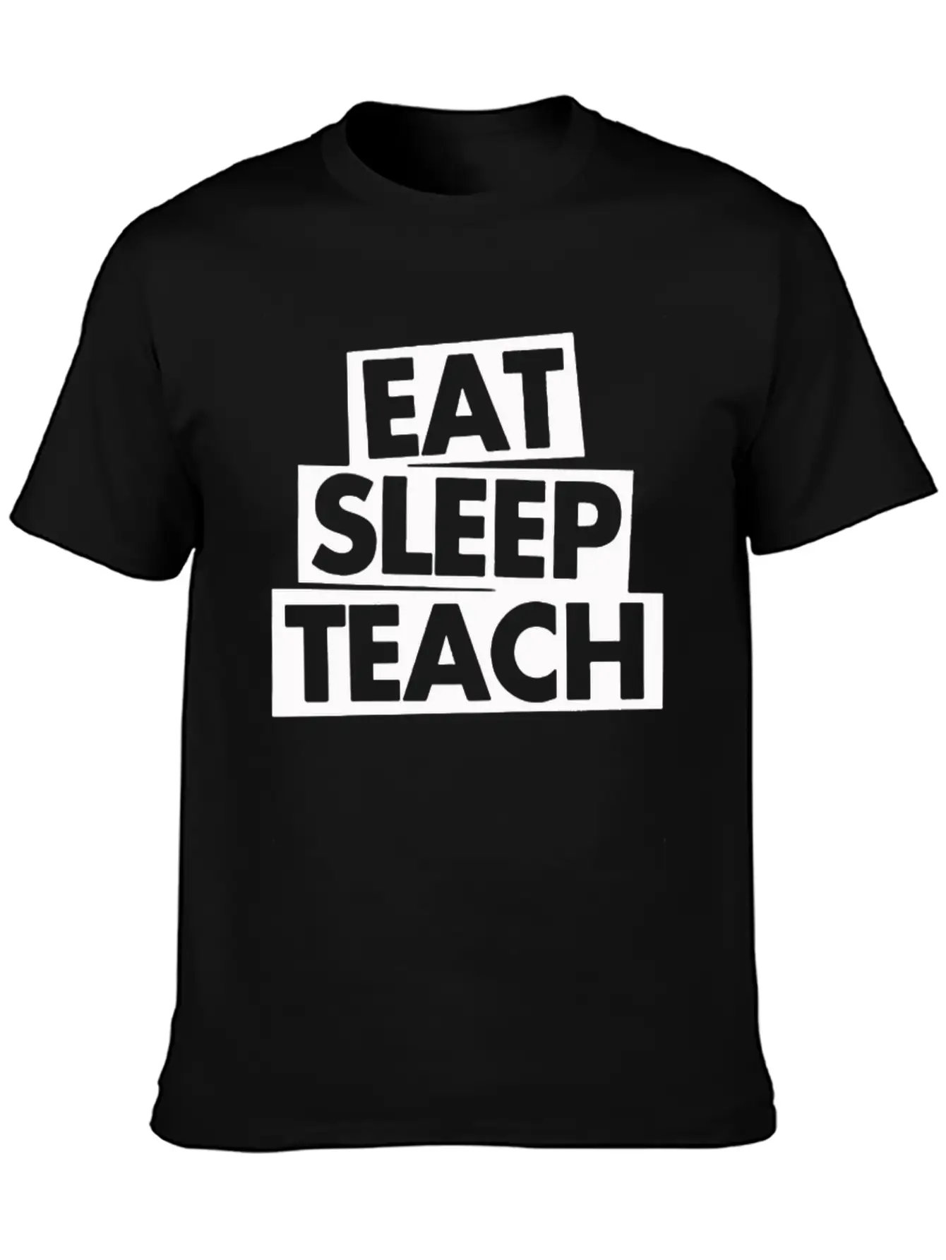 Eat Sleep Teach Unisex Casual T-Shirt – Clean Design For Daily Comfort