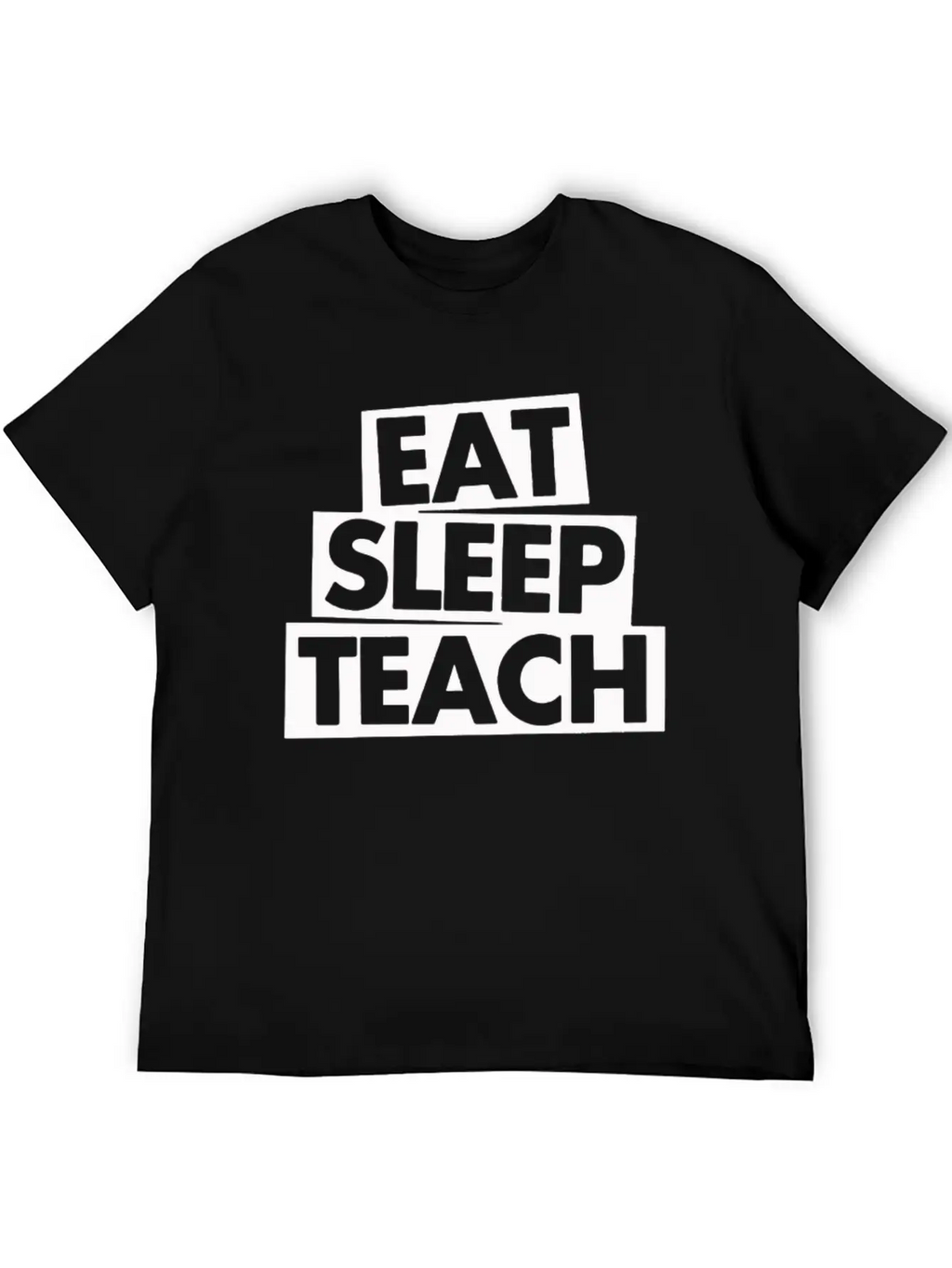 Eat Sleep Teach Unisex Casual T-Shirt – Clean Design For Daily Comfort