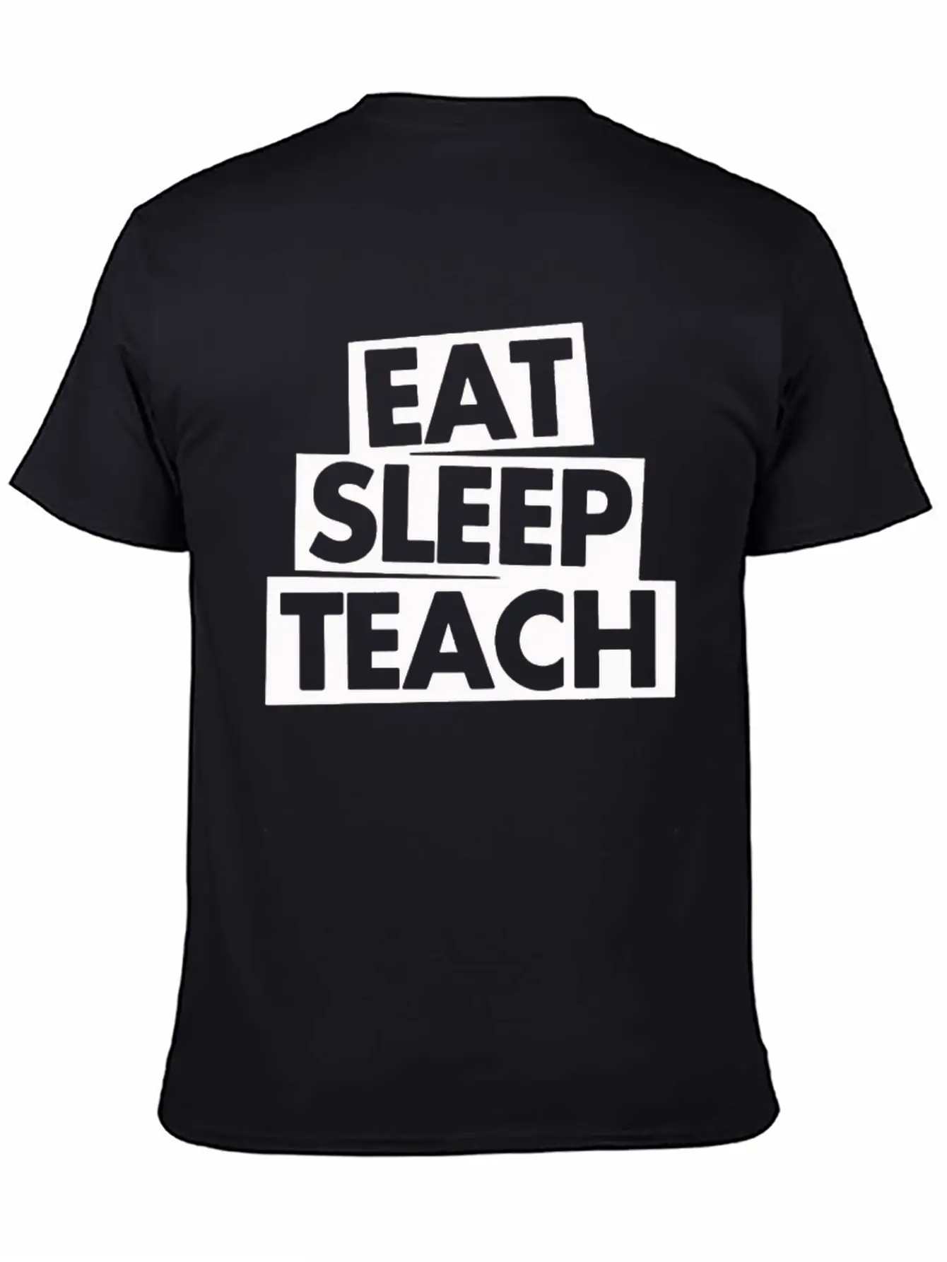 Eat Sleep Teach Unisex Casual T-Shirt – Clean Design For Daily Comfort