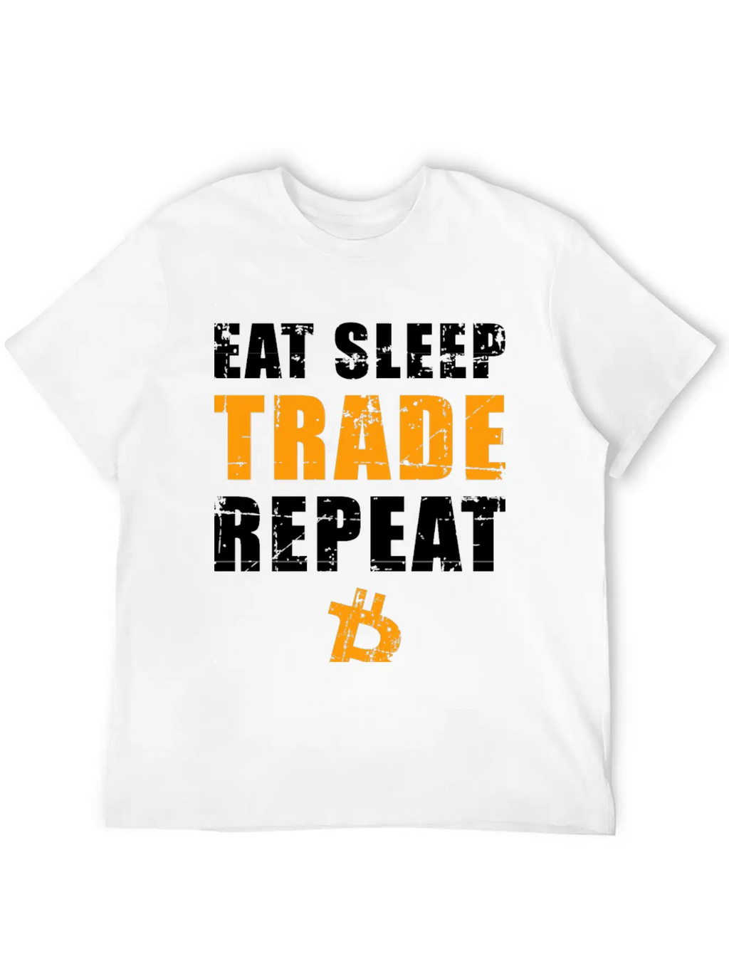 EAT SLEEP TRADE REPEAT Bitcoin Trader Unisex Short Sleeve Soft Cotton T-Shirt – Casual Everyday Wear