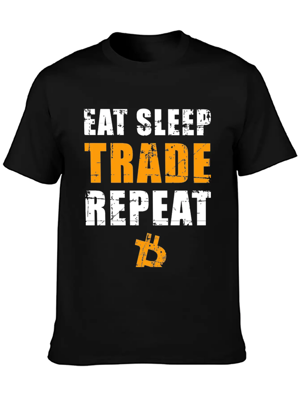 EAT SLEEP TRADE REPEAT Bitcoin Trader Unisex Short Sleeve Soft Cotton T-Shirt – Casual Everyday Wear