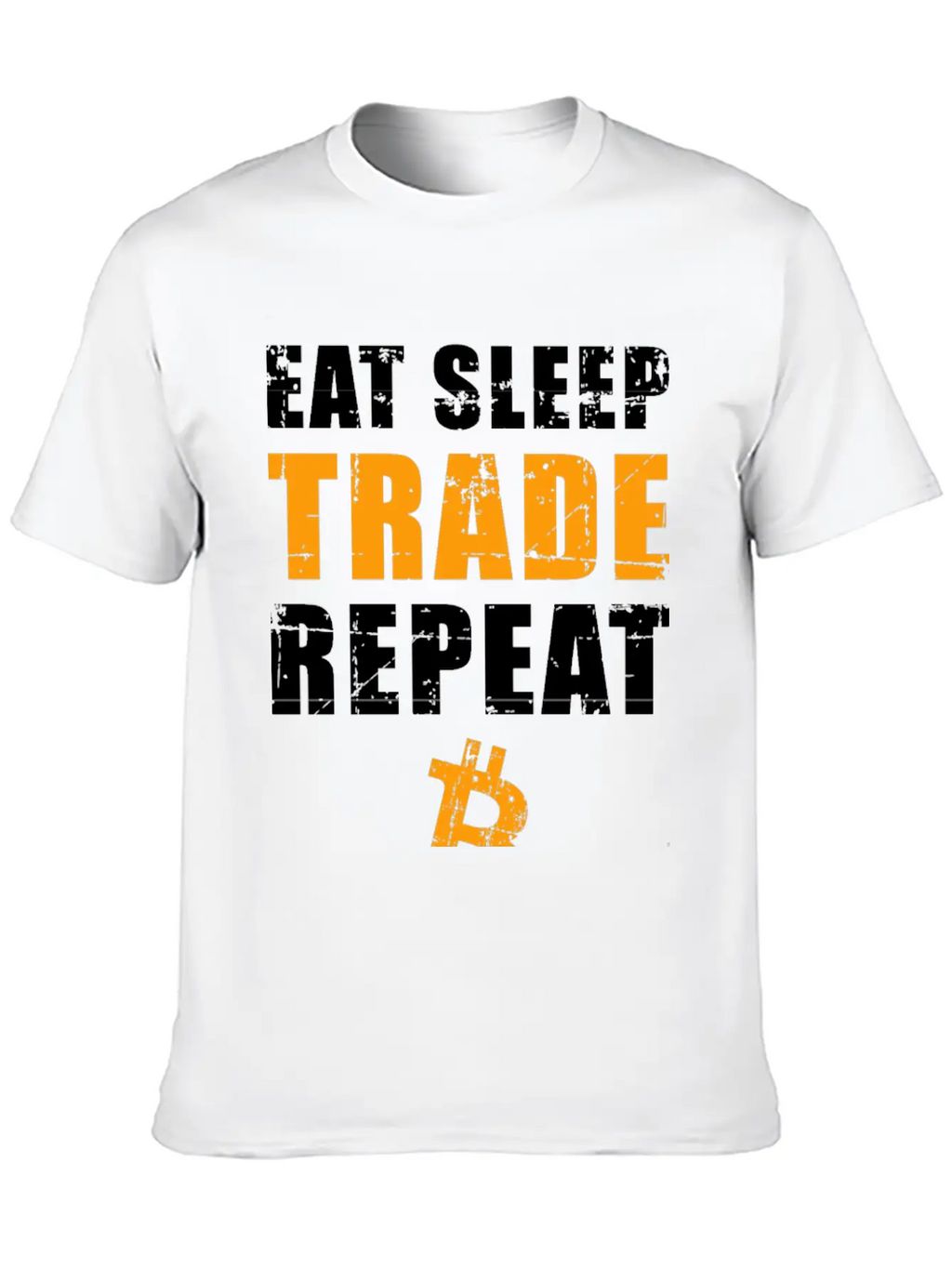 EAT SLEEP TRADE REPEAT Bitcoin Trader Unisex Short Sleeve Soft Cotton T-Shirt – Casual Everyday Wear