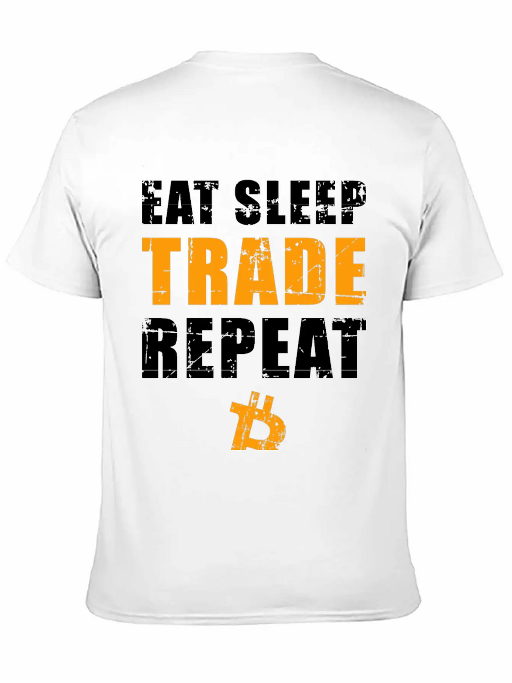 EAT SLEEP TRADE REPEAT Bitcoin Trader Unisex Short Sleeve Soft Cotton T-Shirt – Casual Everyday Wear