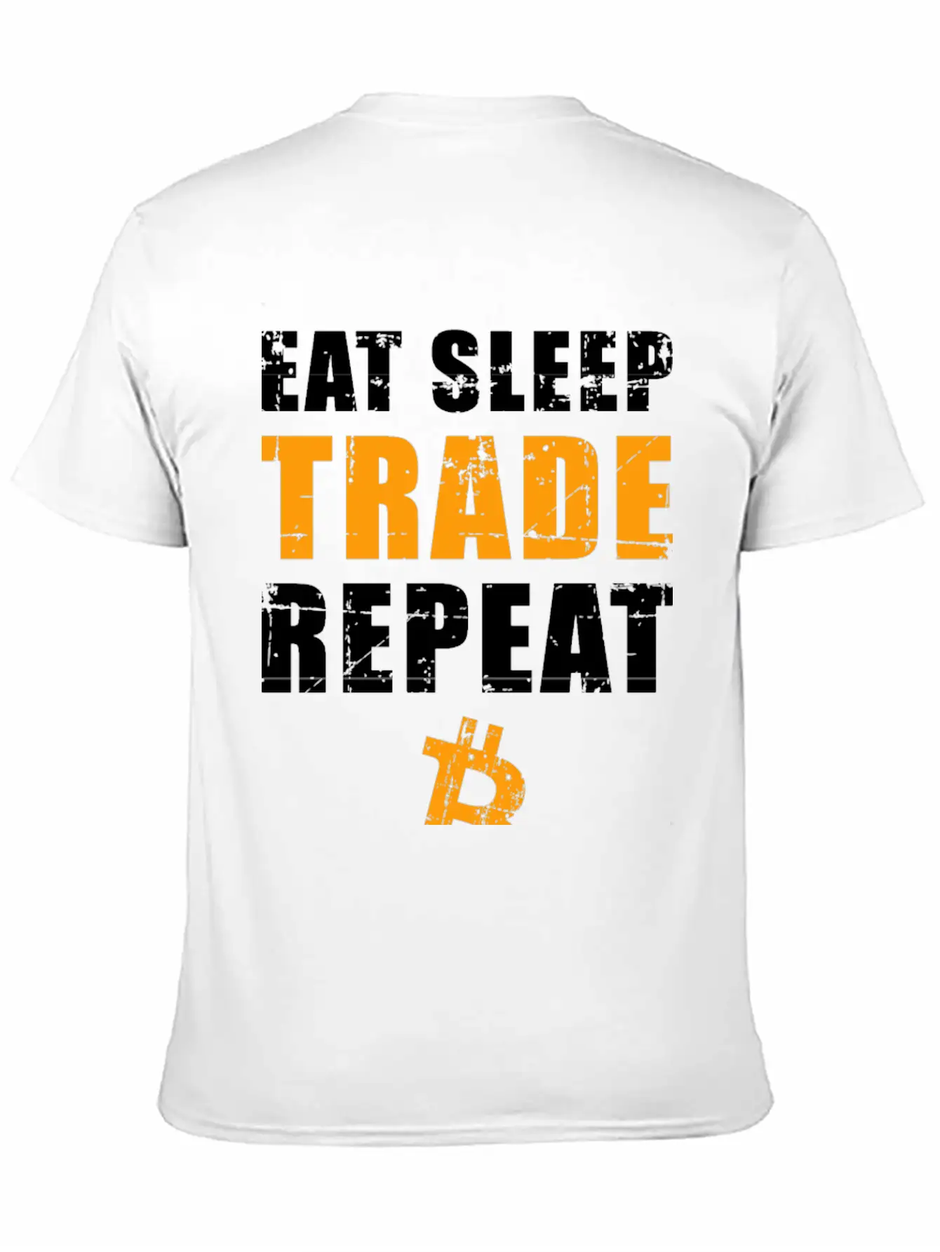 EAT SLEEP TRADE REPEAT Bitcoin Trader Unisex Short Sleeve Soft Cotton T-Shirt – Casual Everyday Wear