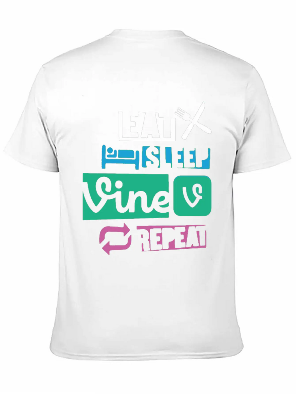 Eat Sleep Vine Repeat Funny Breathable Soft Cotton T-Shirt – Timeless Casual Look