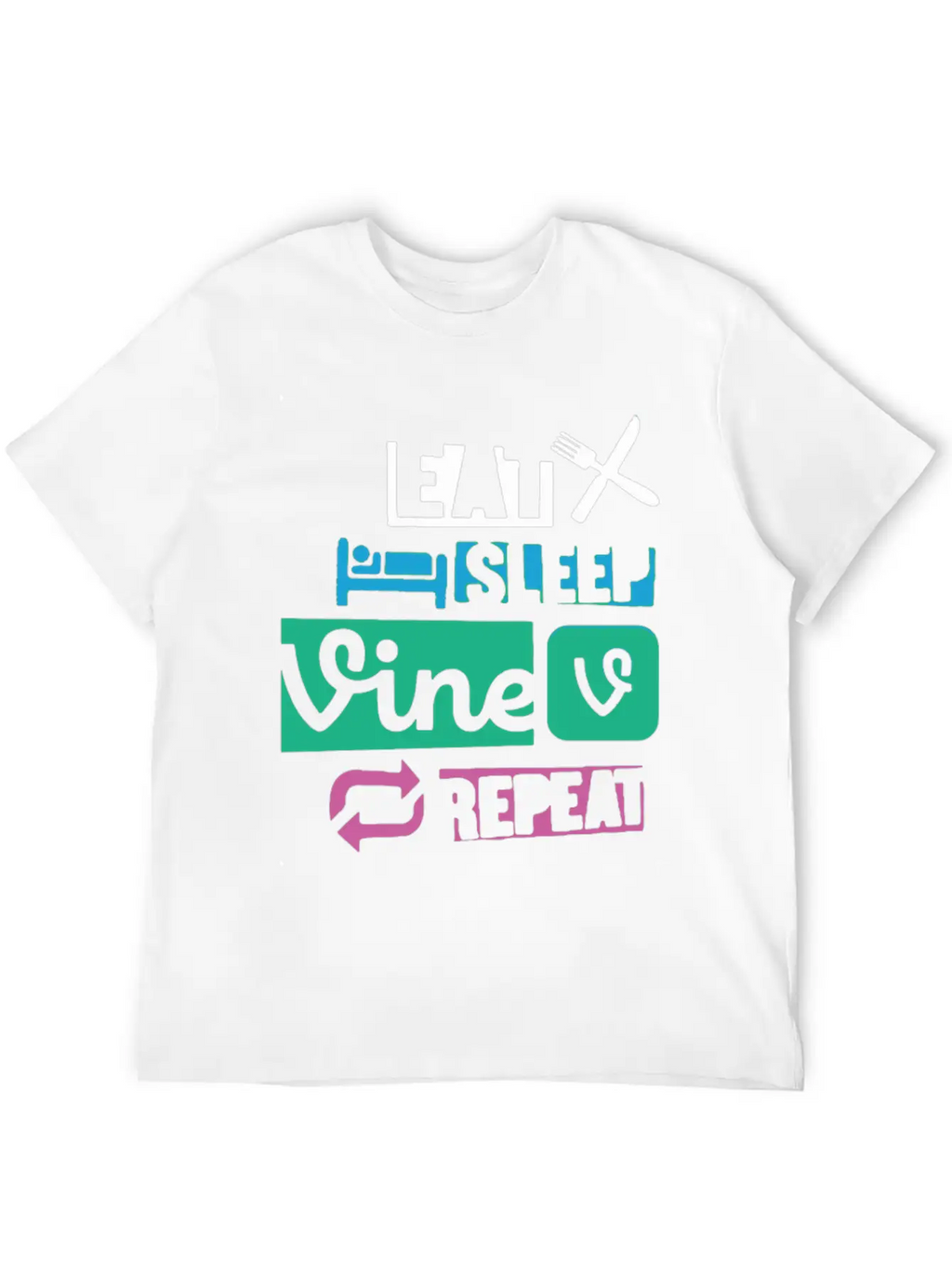 Eat Sleep Vine Repeat Funny Breathable Soft Cotton T-Shirt – Timeless Casual Look