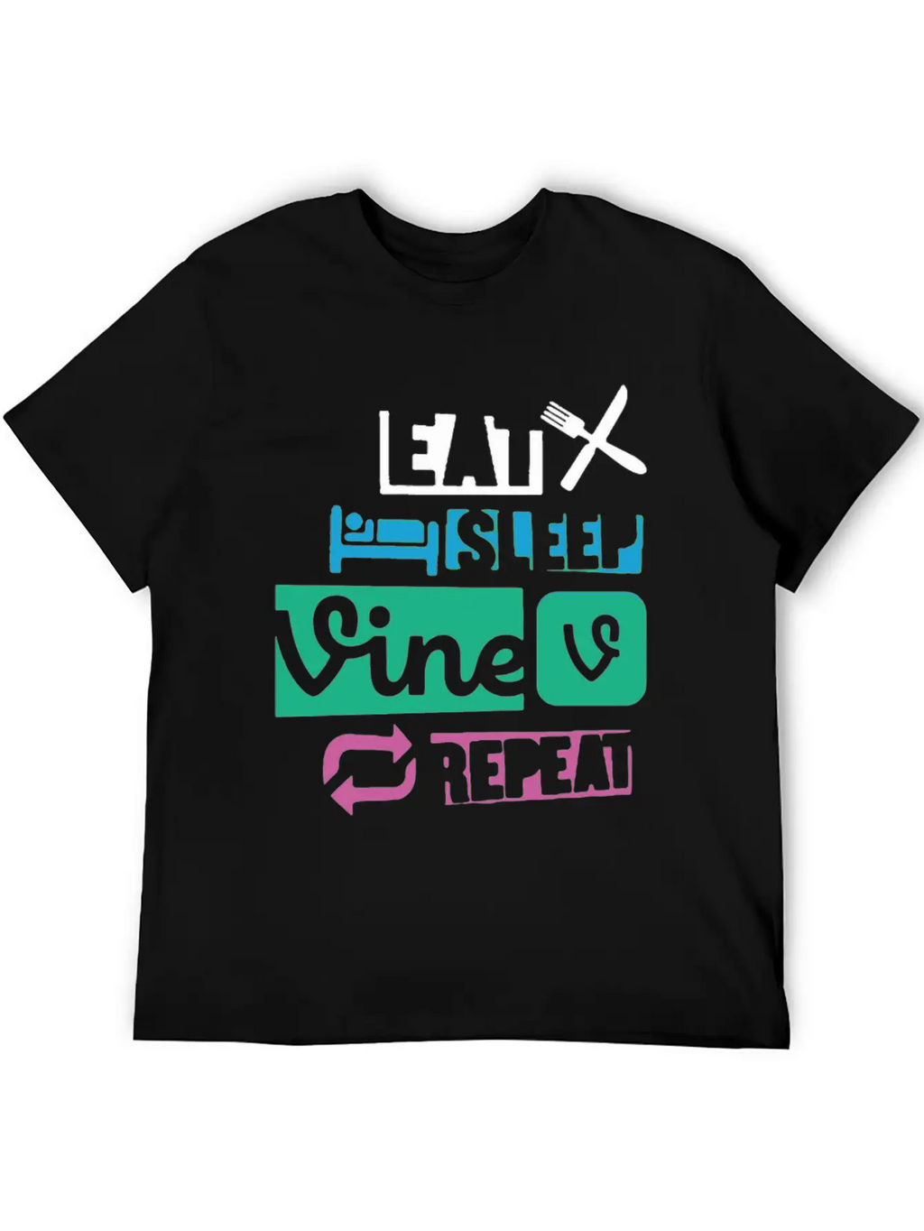 Eat Sleep Vine Repeat Funny Breathable Soft Cotton T-Shirt – Timeless Casual Look