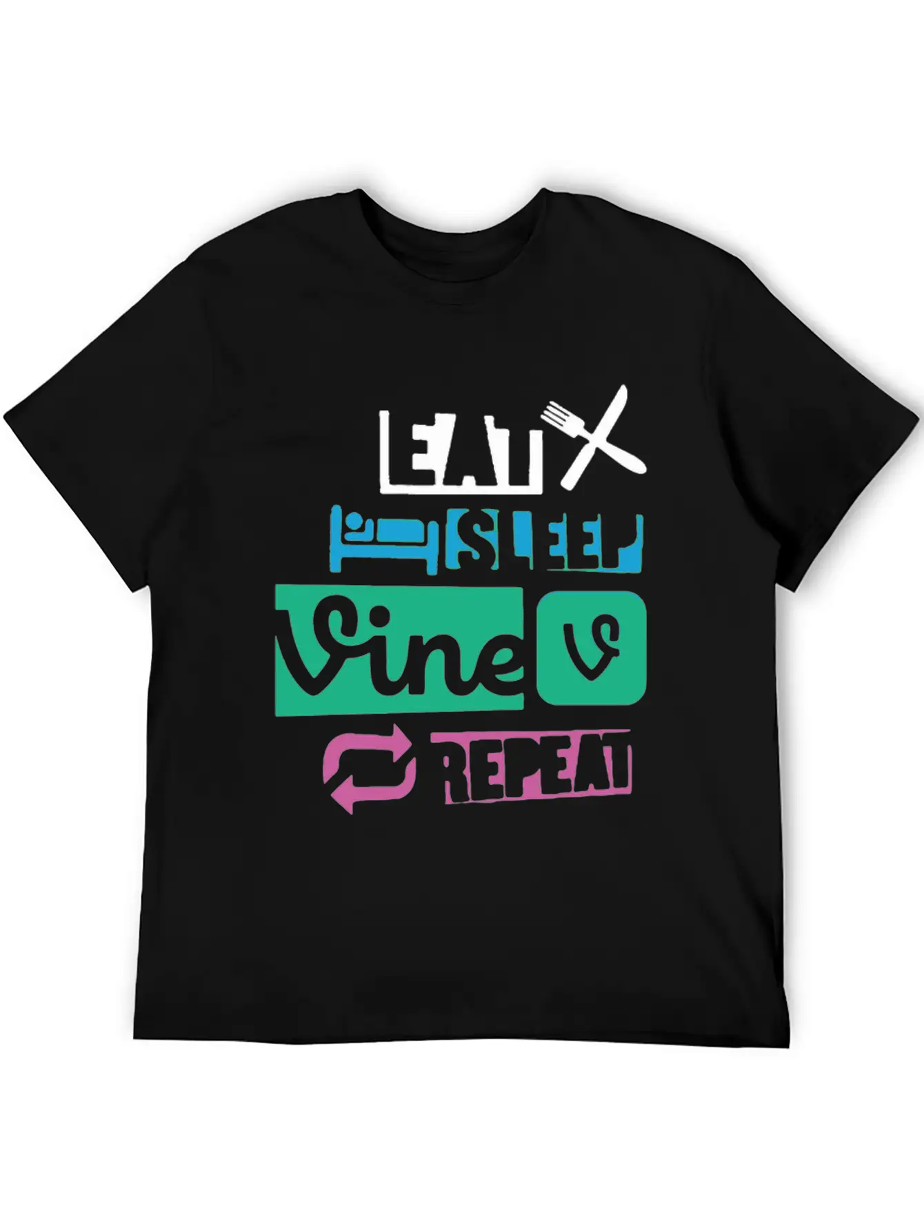 Eat Sleep Vine Repeat Funny Breathable Soft Cotton T-Shirt – Timeless Casual Look