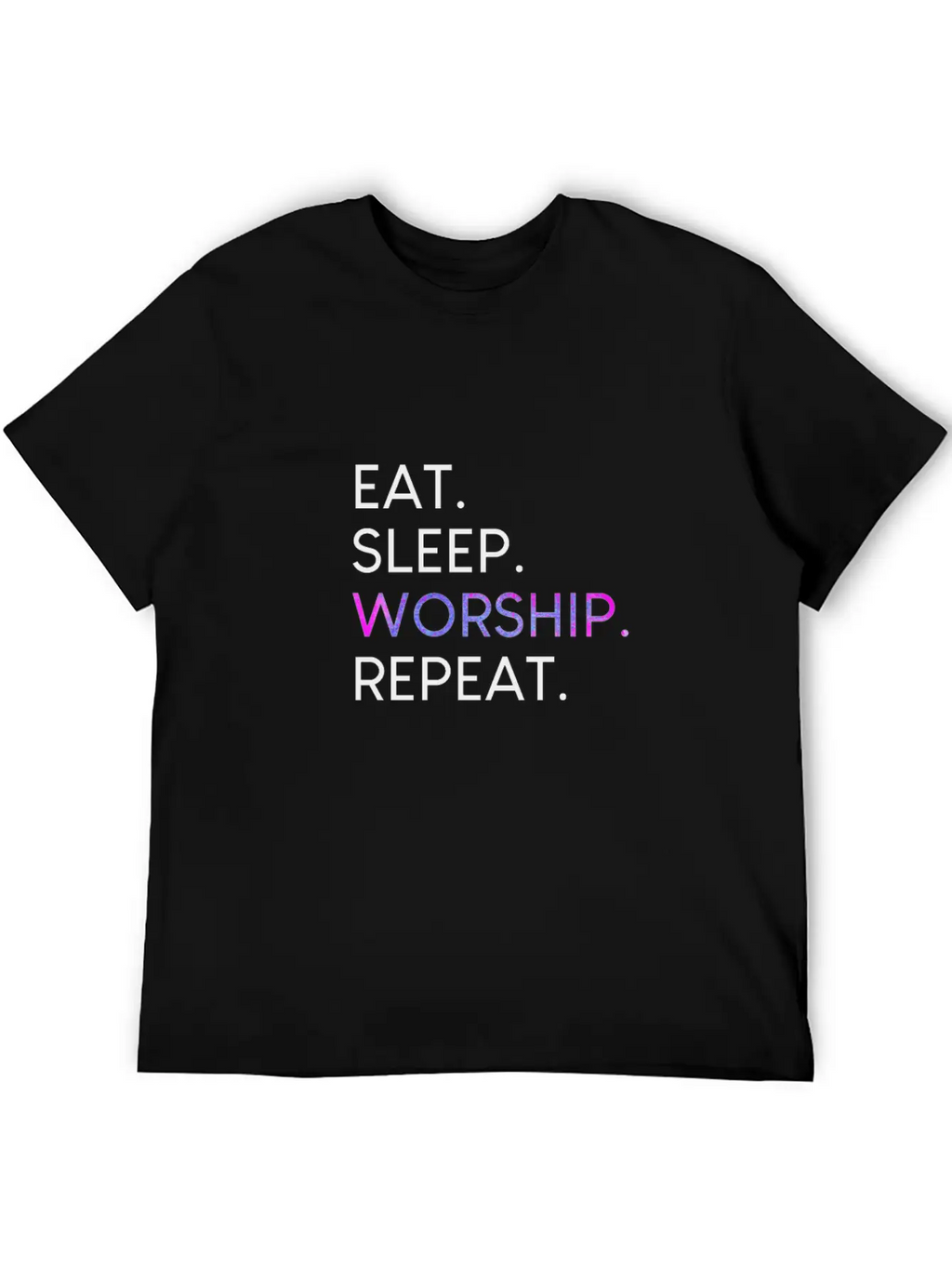 Eat Sleep Worship Repeat Christian Musical Shirt Unisex Casual T-Shirt – Clean Design For Daily Comfort